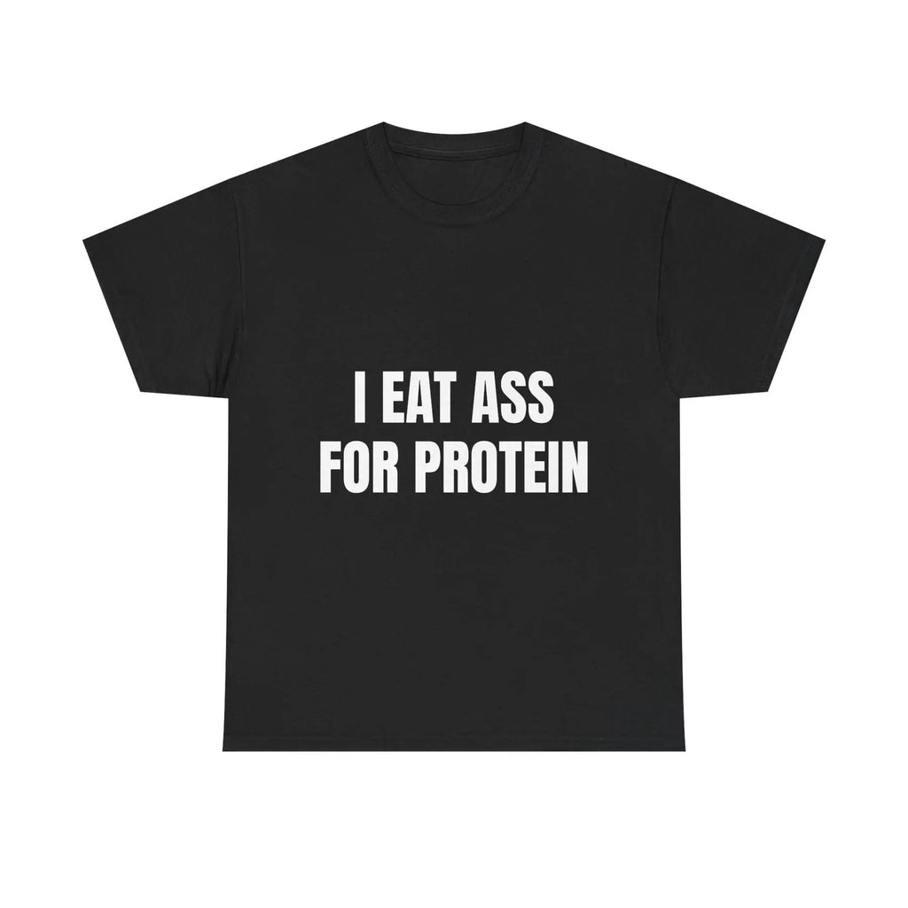 Pasimax "I EAT THIS FOR PROTEIN" Funny T-Shirt — lifestyle context