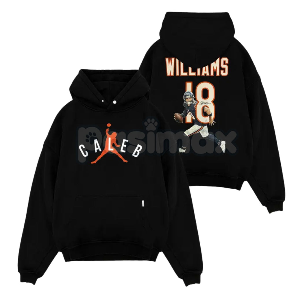 Pasimax Caleb Williams – Air Caleb #18 For Bears Nation Cotton Hoodie, Sweatshirt & T-Shirt — side view