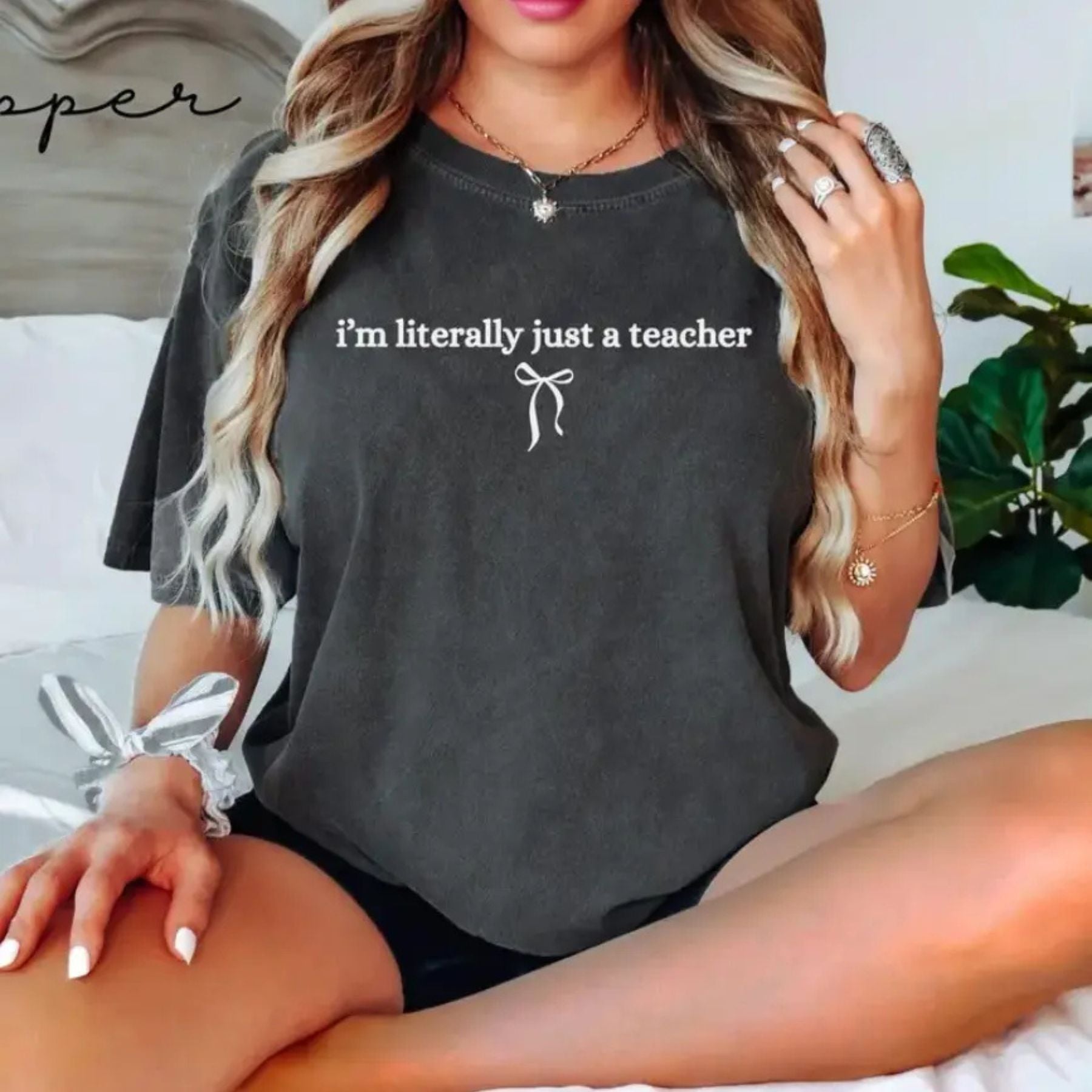 Pasimax 'I’m Literally Just A Teacher' Shirt — lifestyle context