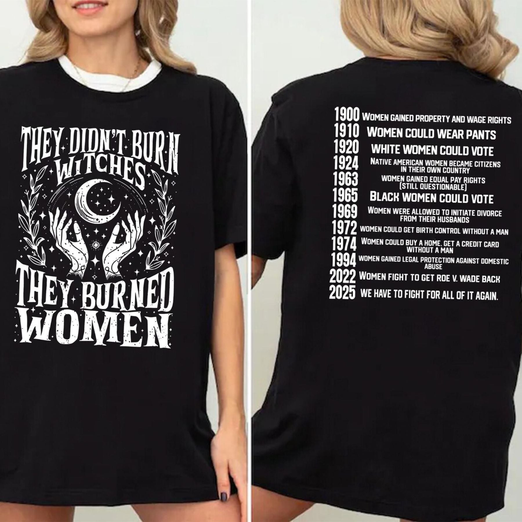 Pasimax "They Didn't Burn Witches, They Burned Women" T-Shirt - Feminist Women's Rights Tee, Historical Witch Graphic Apparel