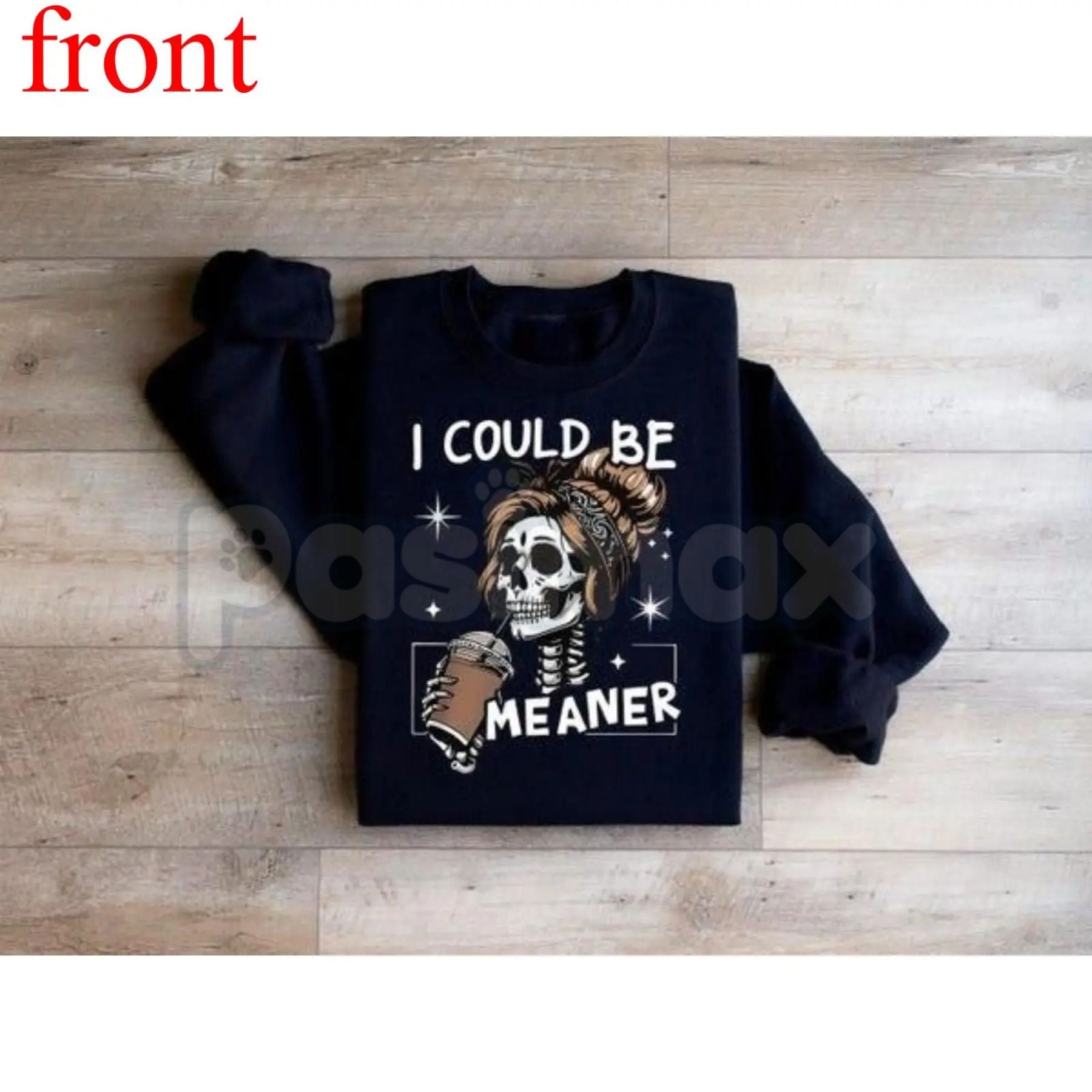 Pasimax I Could Be Meaner Retro Skeleton – Funny Mom Aesthetic Sweatshirt, Meme T-Shirt & Oversized Hoodie — lifestyle contex