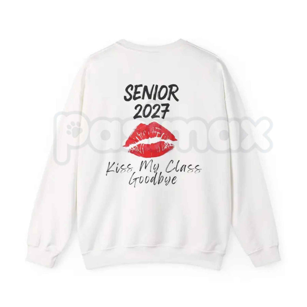 Senior 2027 Kiss My Class Goodbye Sweatshirt | Bold Graduation Crewneck