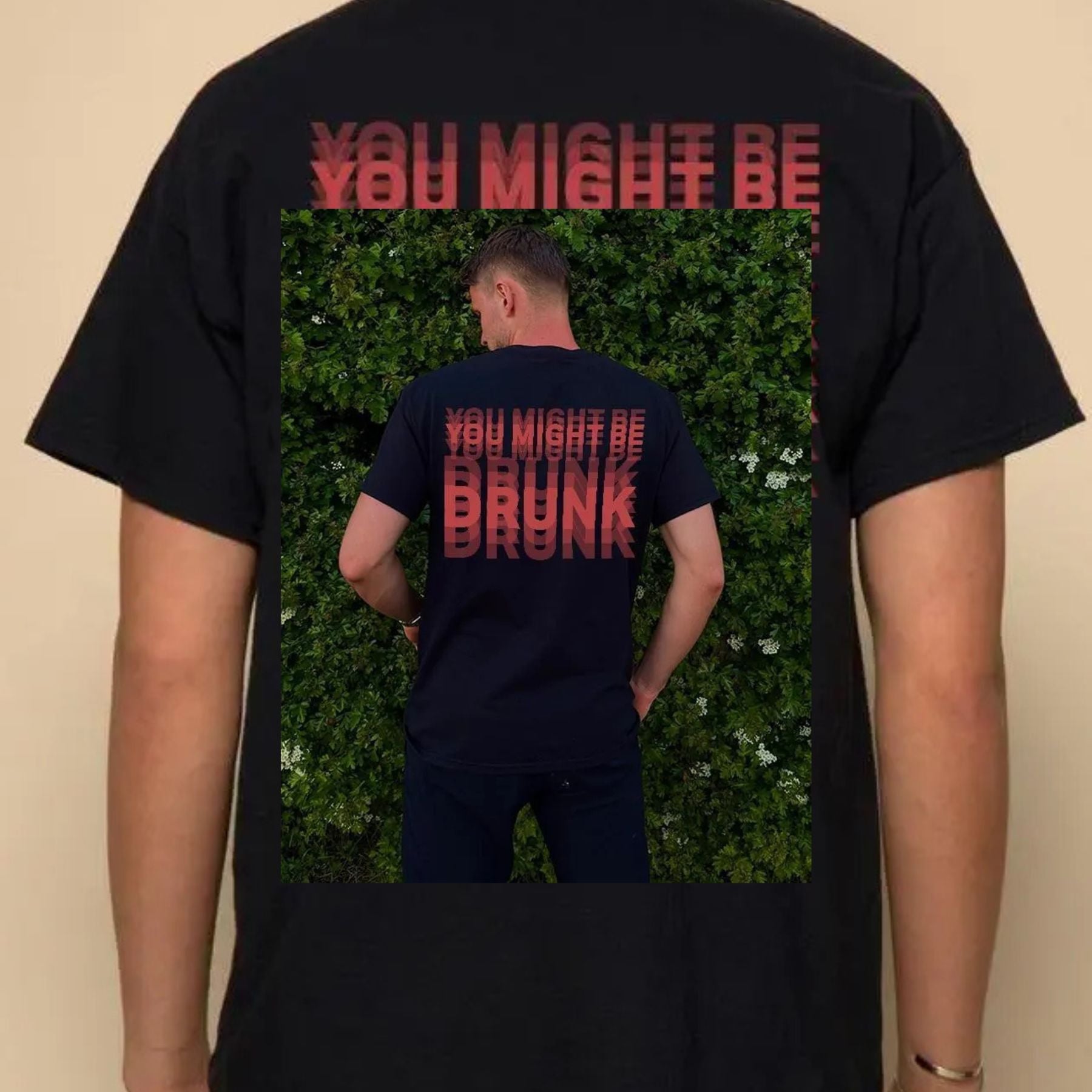 Pasimax Sarcastic "You Might Be Drunk" Tee - Unisex Party Graphic Shirt, Funny Gift for Friends — lifestyle context