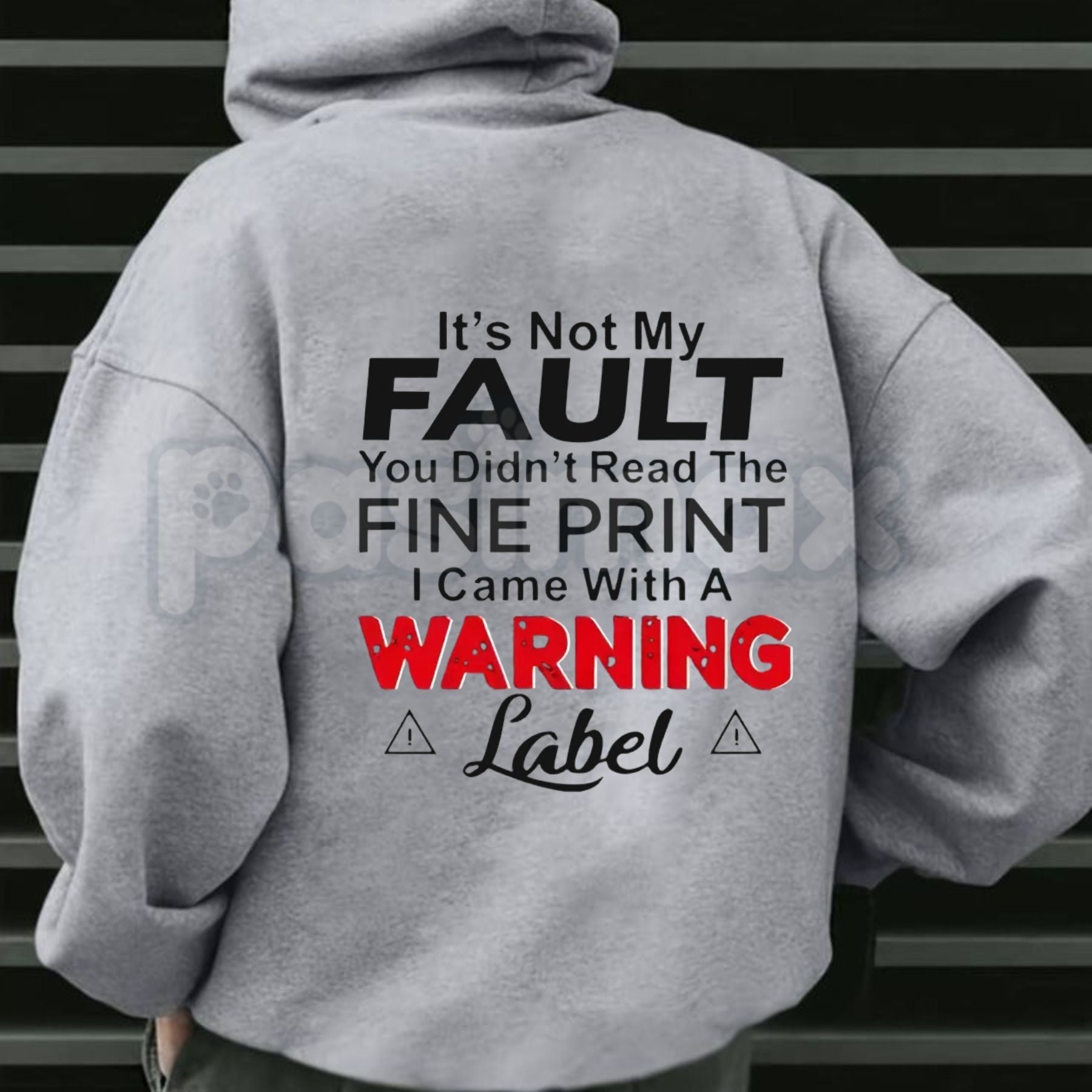 Pasimax "It's Not My Fault" Funny Hoodie – Sarcastic Slogan Graphic Pullover, Aesthetic Relatable Humorous Sweatshirt, Unisex