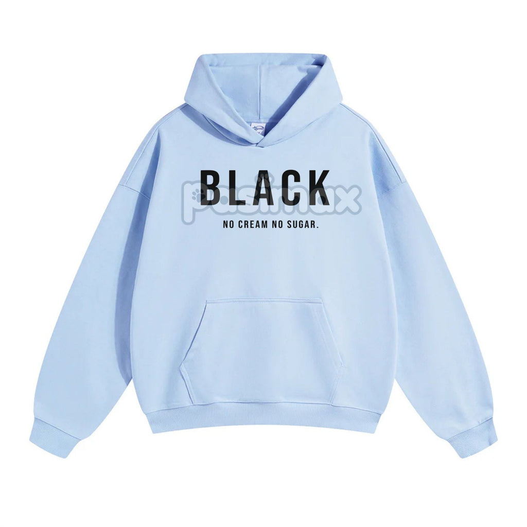 Pasimax Black No Cream No Sugar Hoodie — lifestyle context