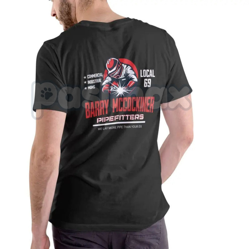 Pasimax BARRY MCCOCKINER PIPEFITTERS LOCAL 69 Funny T Shirt - Crude Union Joke Apparel, Pipefitter Humor Tee, Adult Tradesman