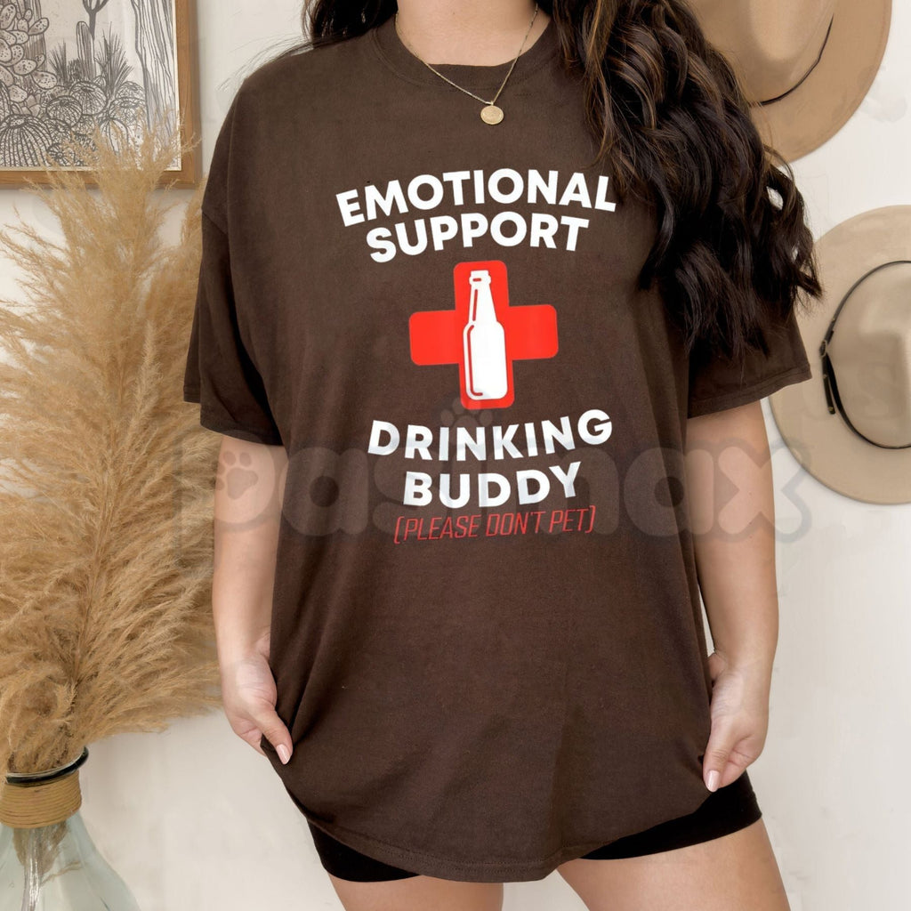 Funny "Emotional Support Drinking Buddy" T-Shirt – Sarcastic Bar Novelty Quote Graphic Tee