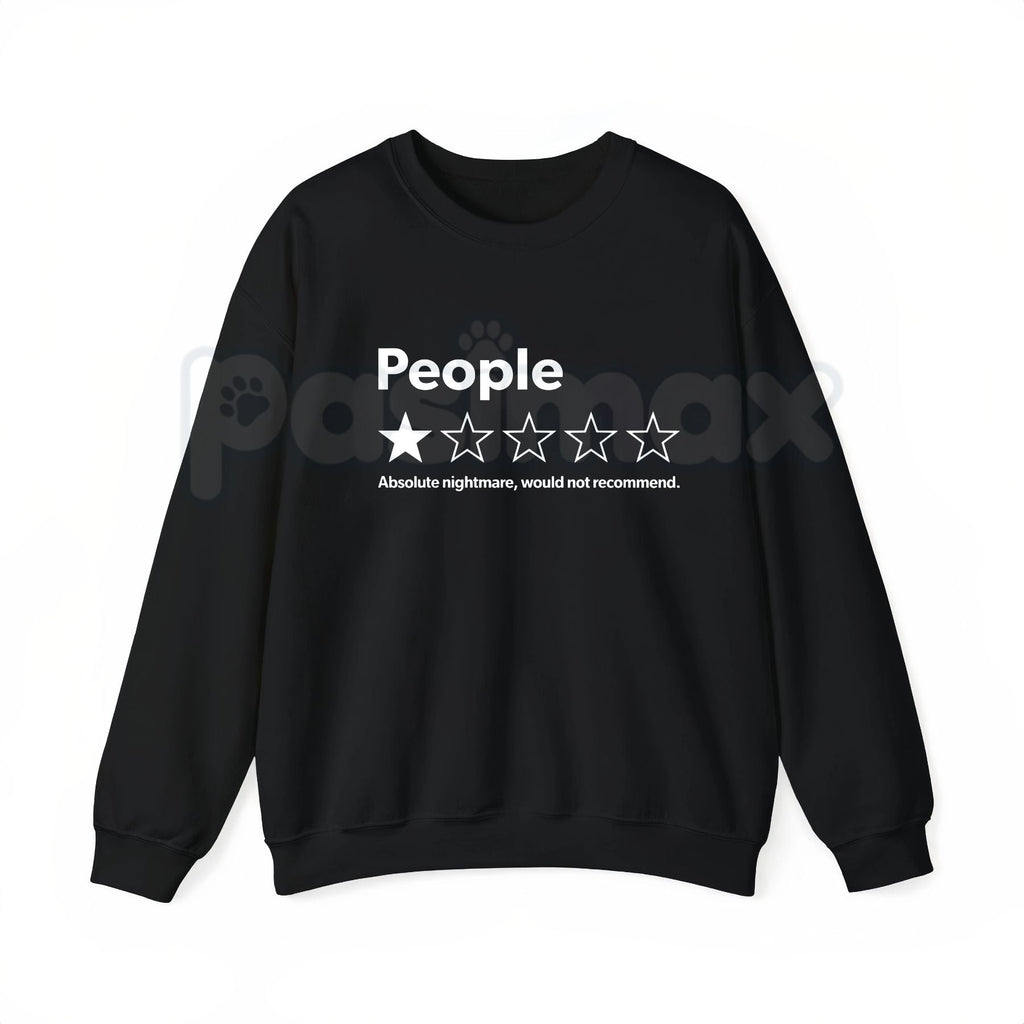 People Absolute Nightmare Shirt – Funny Sarcastic Review Hoodie & Introvert Humor Sweatshirt