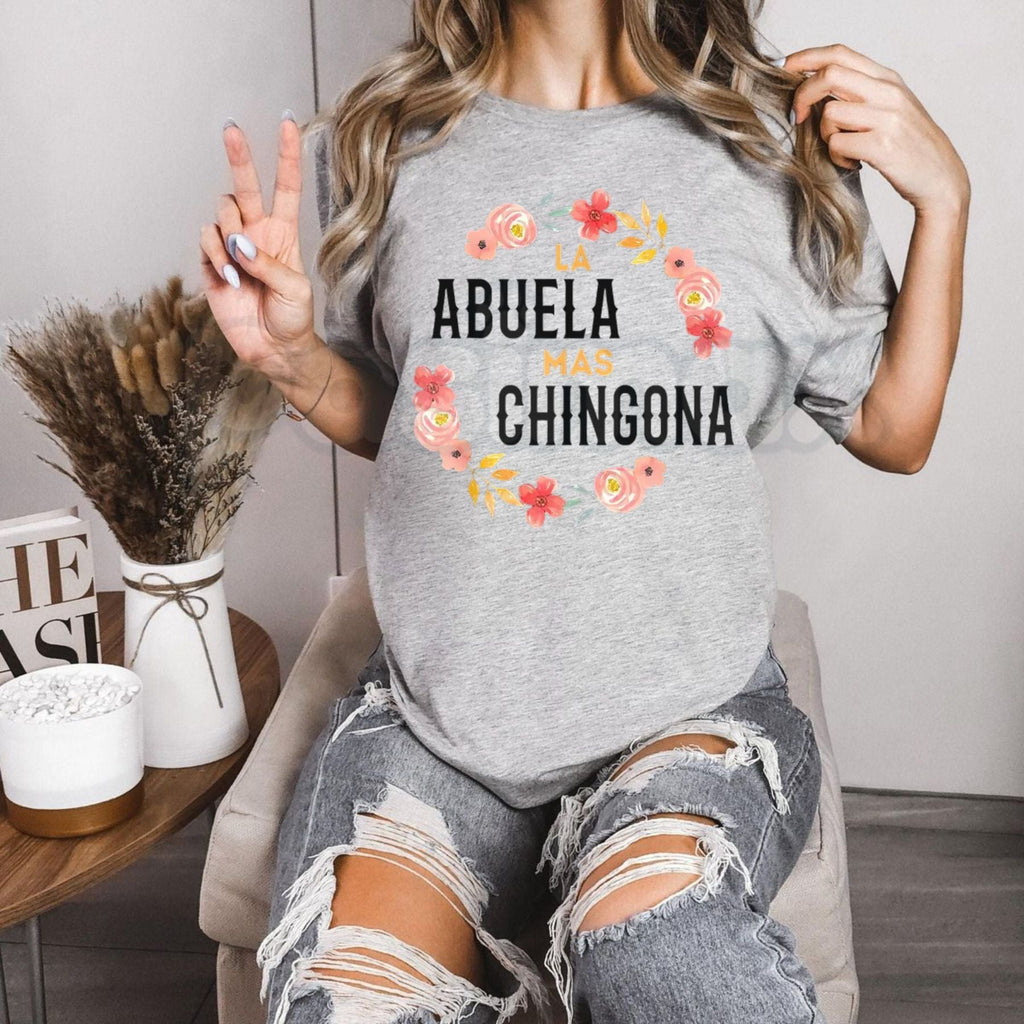 "La Abuela Mas Chingona" Floral Arch T-Shirt – Spanish Grandma Graphic Tee, Premium 100% Cotton Hispanic Heritage Top, Soft Lived-In Heavyweight Latina Matriarch Shirt, Made in USA