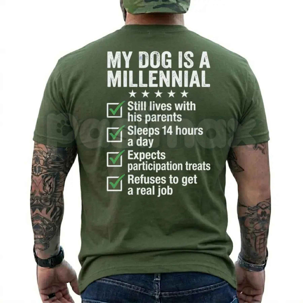 My Dog Is A Millennial Graphic Tee – Hilarious Pet Owner Shirt, Witty Anxious Pup Dog Lover Gift Unisex T-Shirt