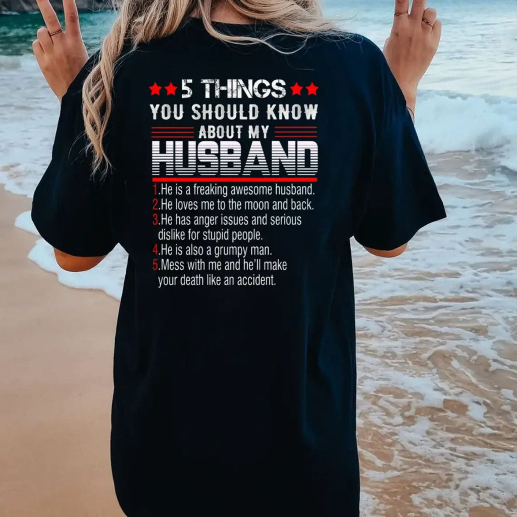 Pasimax "5 Things You Should Know About My Husband" T-Shirt — lifestyle context