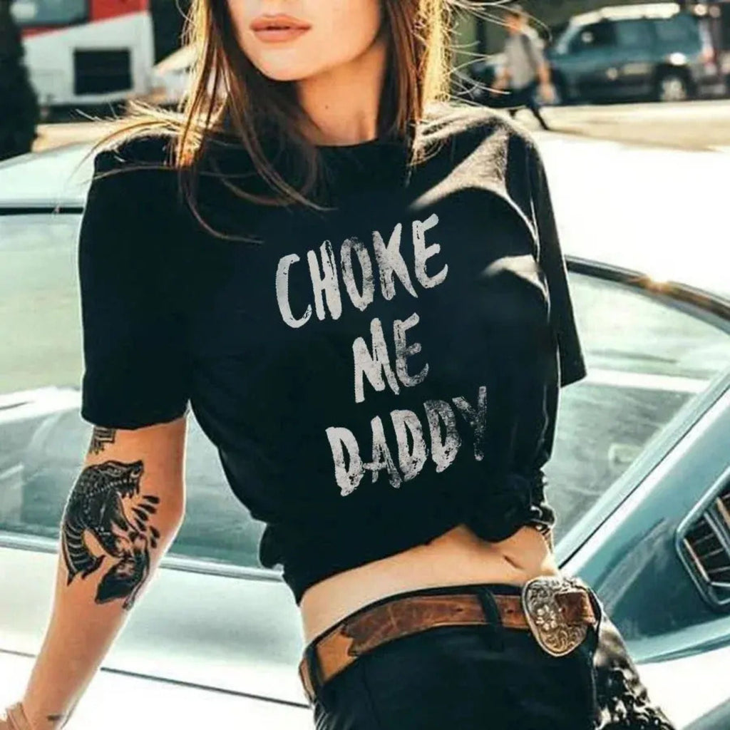 Pasimax Choke Me Daddy T-Shirt — lifestyle context