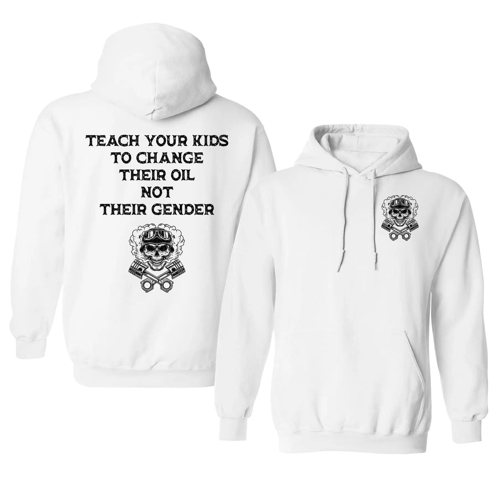 Pasimax Teach Your Kids To Change Their Oil Not Their Gender Hoodie — lifestyle context