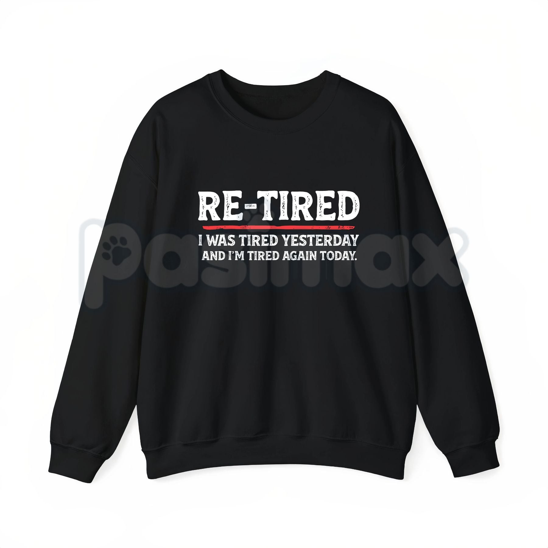 Re-Tired Lazy Retirement Shirt – Funny Pun Retiree Hoodie & Sarcastic Relaxing Gift Sweatshirt