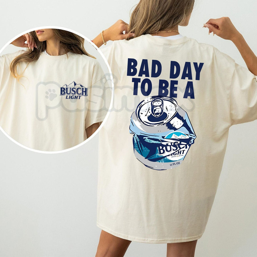 Pasimax "Bad Day To Be A Busch Light" Funny T-Shirt - Humorous Beer Drinking Graphic Tee, Premium 100% Cotton Tailgate Party 