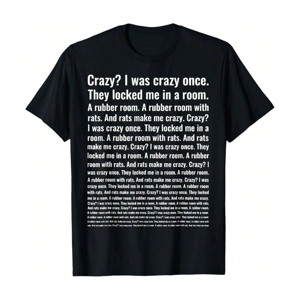 Pasimax "Crazy? I Was Crazy Once." T-Shirt — lifestyle context