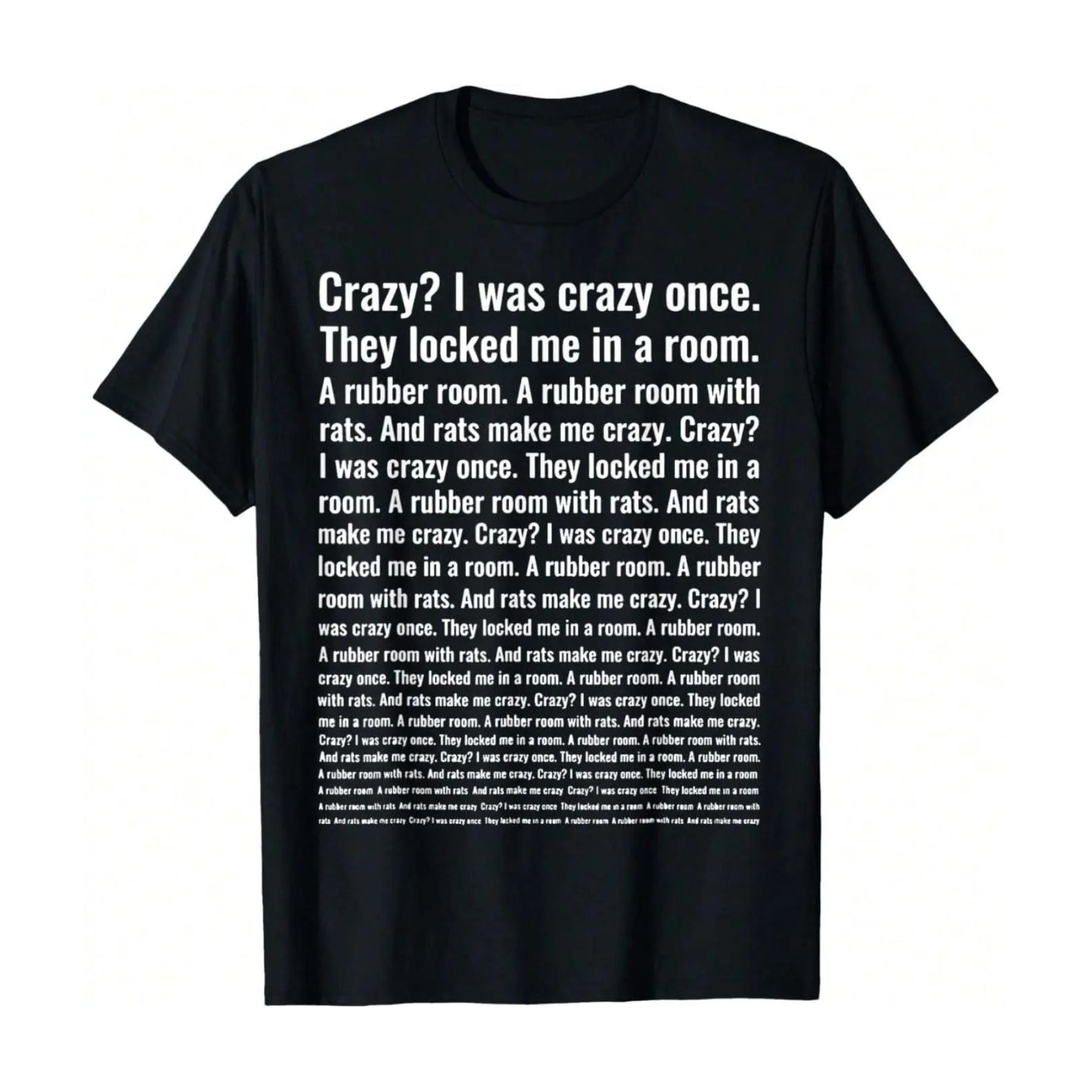 Pasimax "Crazy? I Was Crazy Once." T-Shirt — lifestyle context