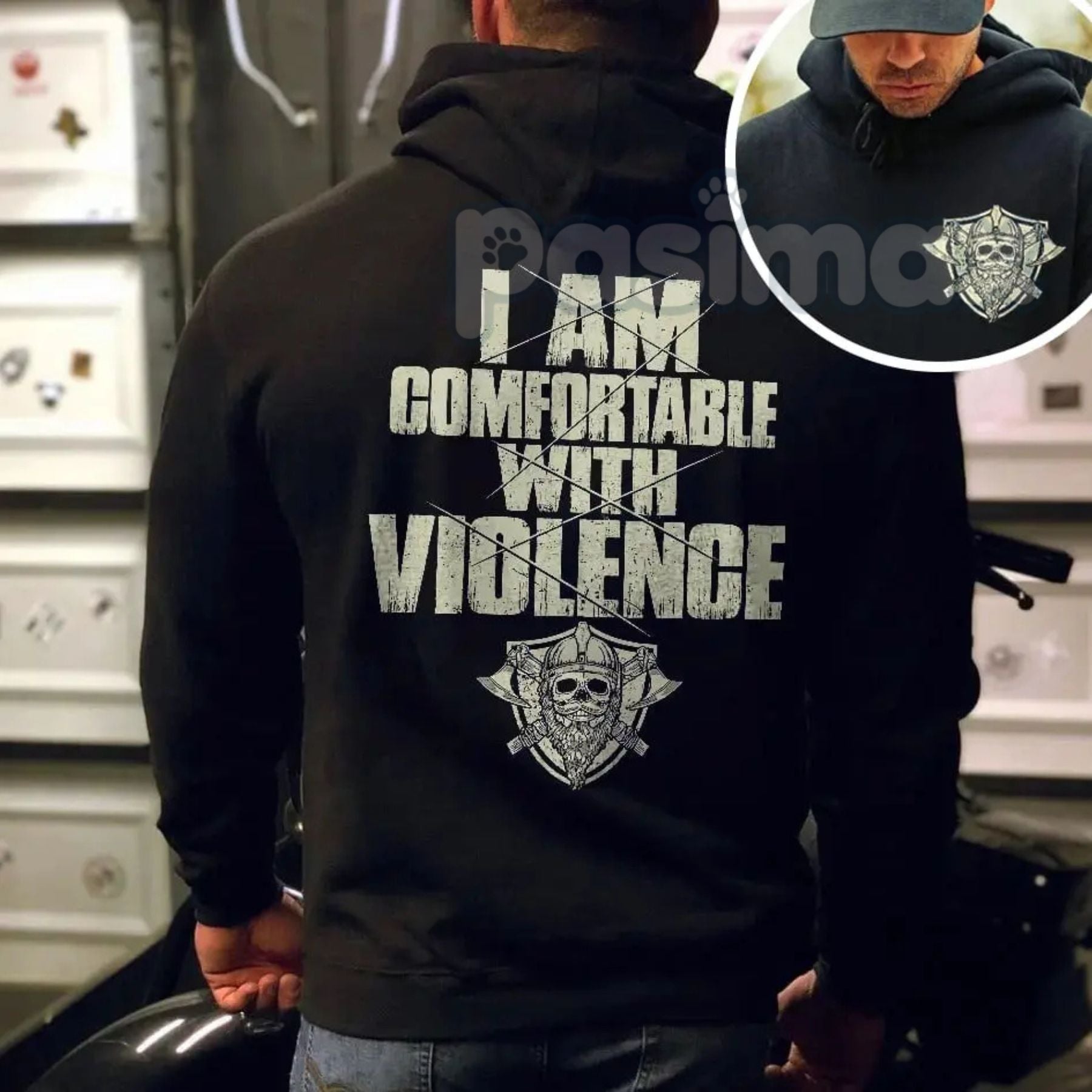 Pasimax "I Am Comfortable With Violence" 2-Side Hoodie – Bold Statement Pullover, Edgy & Unapologetic Attitude Apparel, Unise