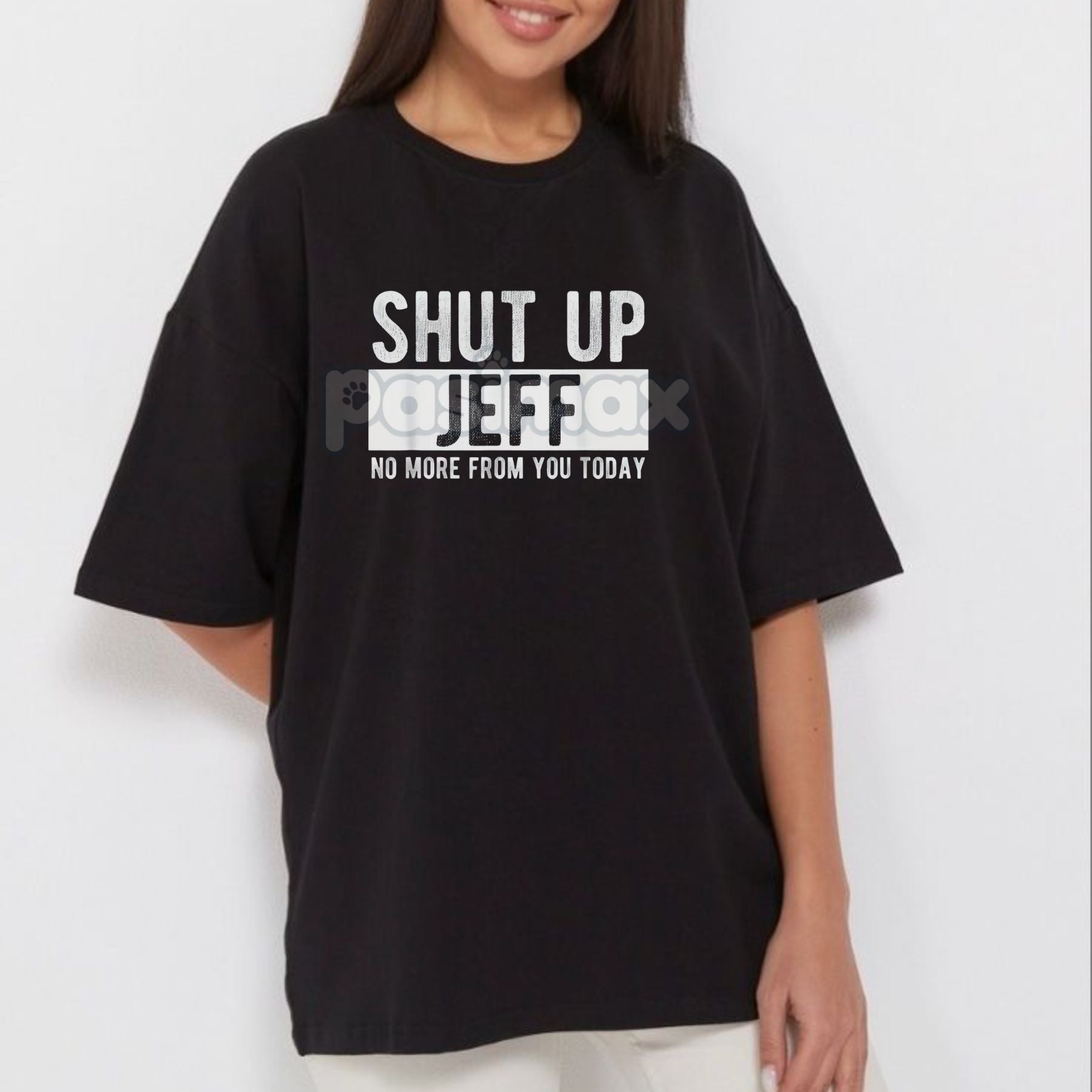Pasimax Men's "Silence Jeff" T-Shirt - Funny Workplace Slogan Tee, Jeff Office Humor Gift, Direct Sarcasm Graphic — lifestyle