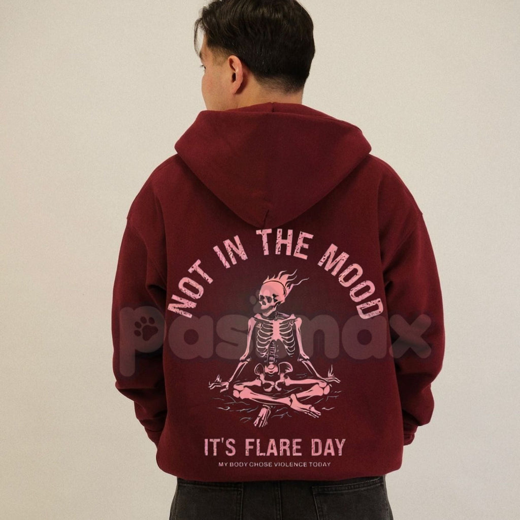 Pasimax "Not In The Mood, It’s Flare Day" Hoodie – Chronic Illness & Spoonie Slogan Pullover, Invisible Illness Awareness, Co