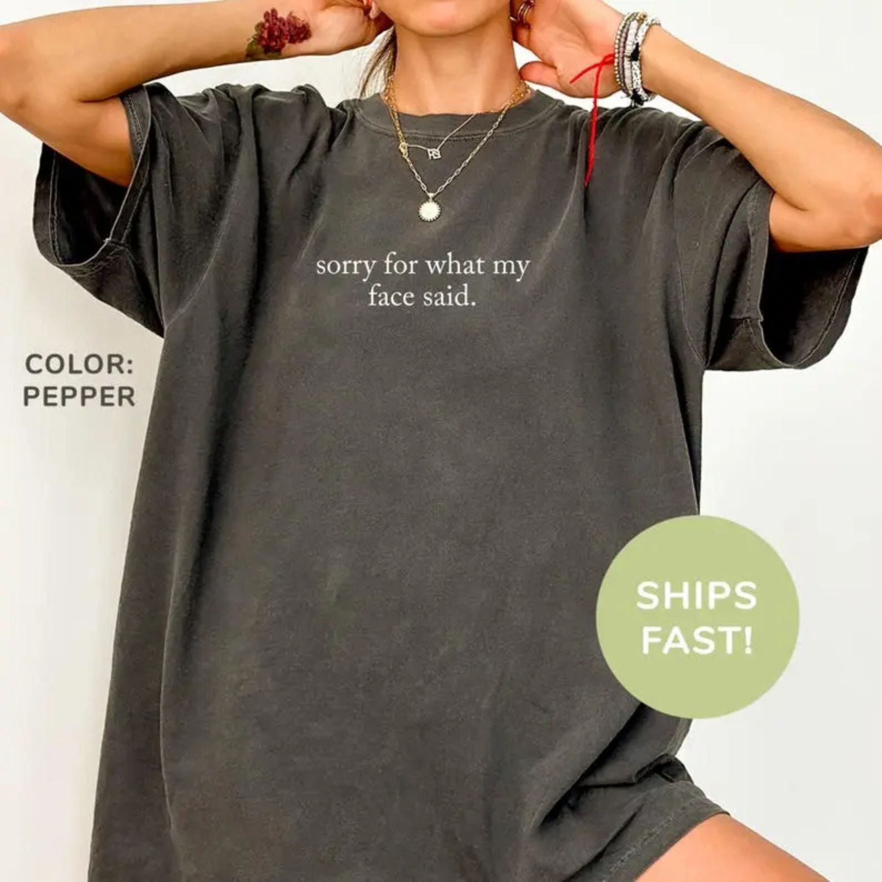 Pasimax 'Sorry For What My Face Said' Shirt — lifestyle context