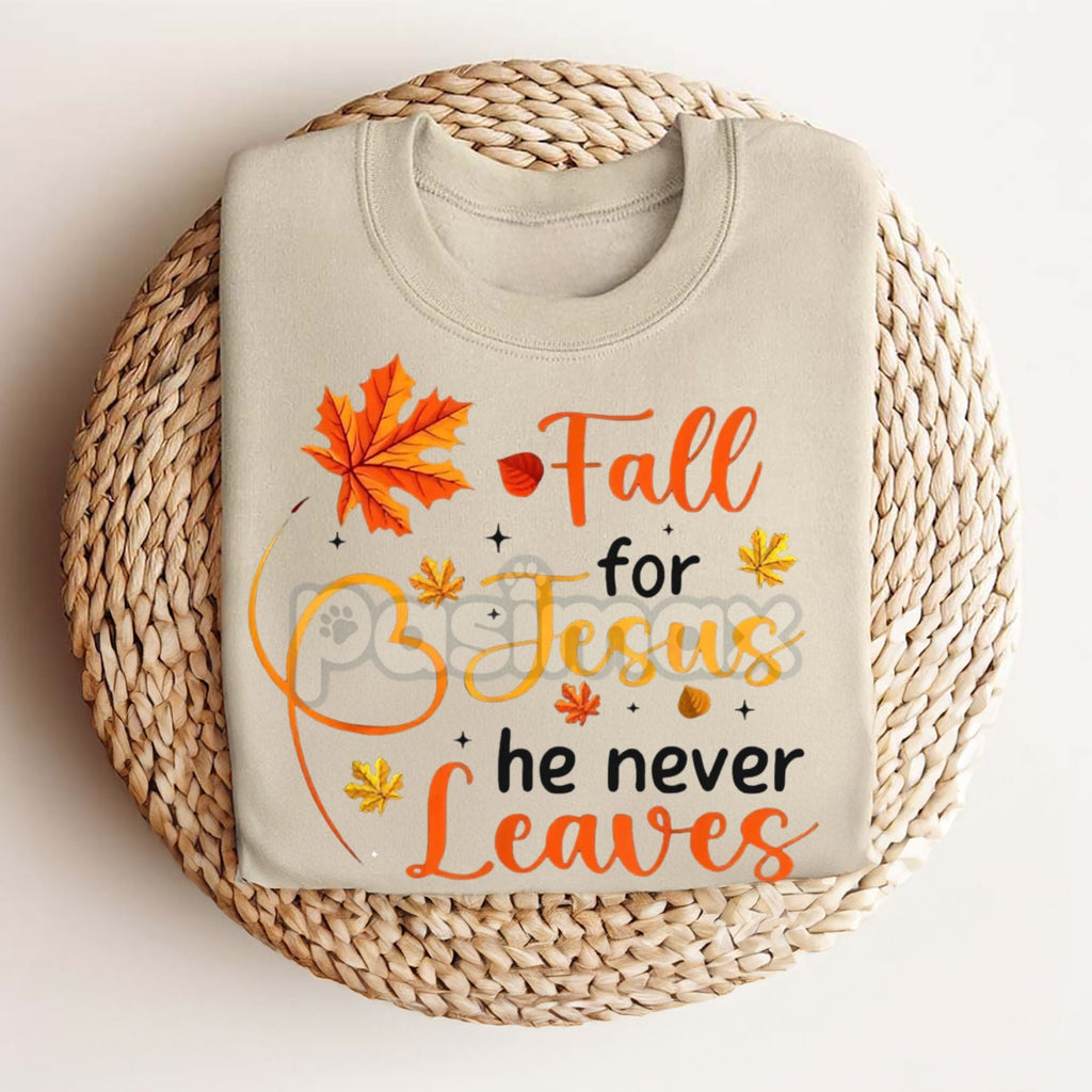 Pasimax Fall For Jesus He Never Leaves T-Shirt — lifestyle context