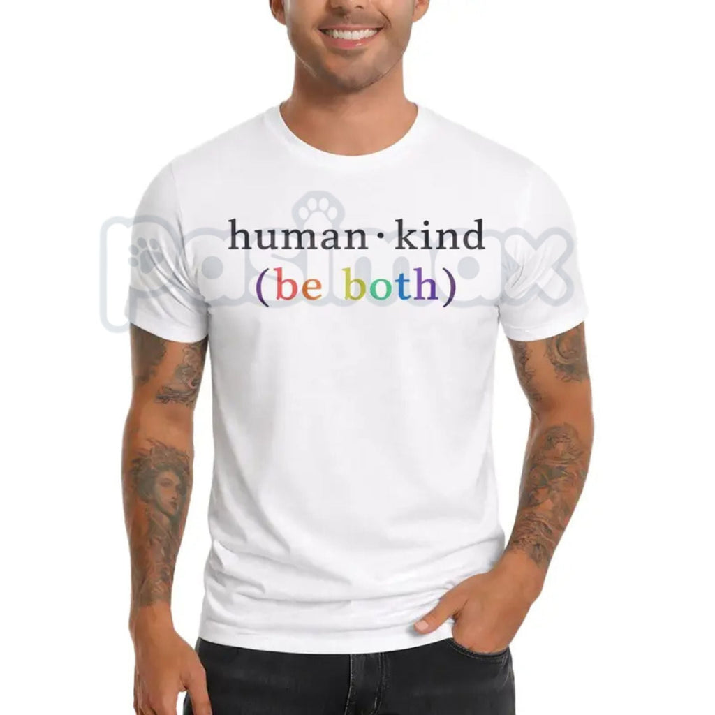 Pasimax "Human Kind (Be Both)" Inspirational T-Shirt - Kindness Matters Graphic Tee, Premium 100% Cotton Motivational Shirt, 