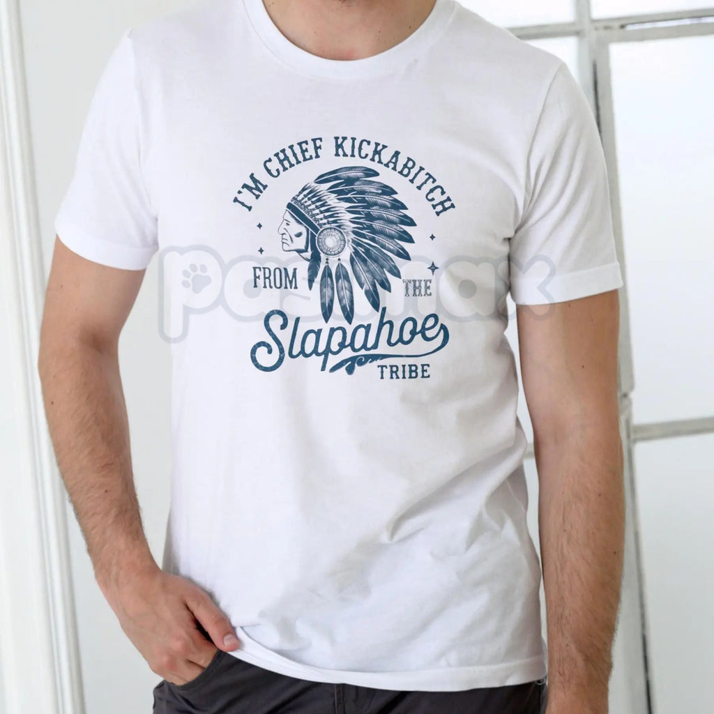 Pasimax "Chief Kickabitch" Funny Parody T-Shirt - Slapahoe Tribe Graphic Tee, Vintage Sarcastic Humor Shirt, Ironic Retro Cul