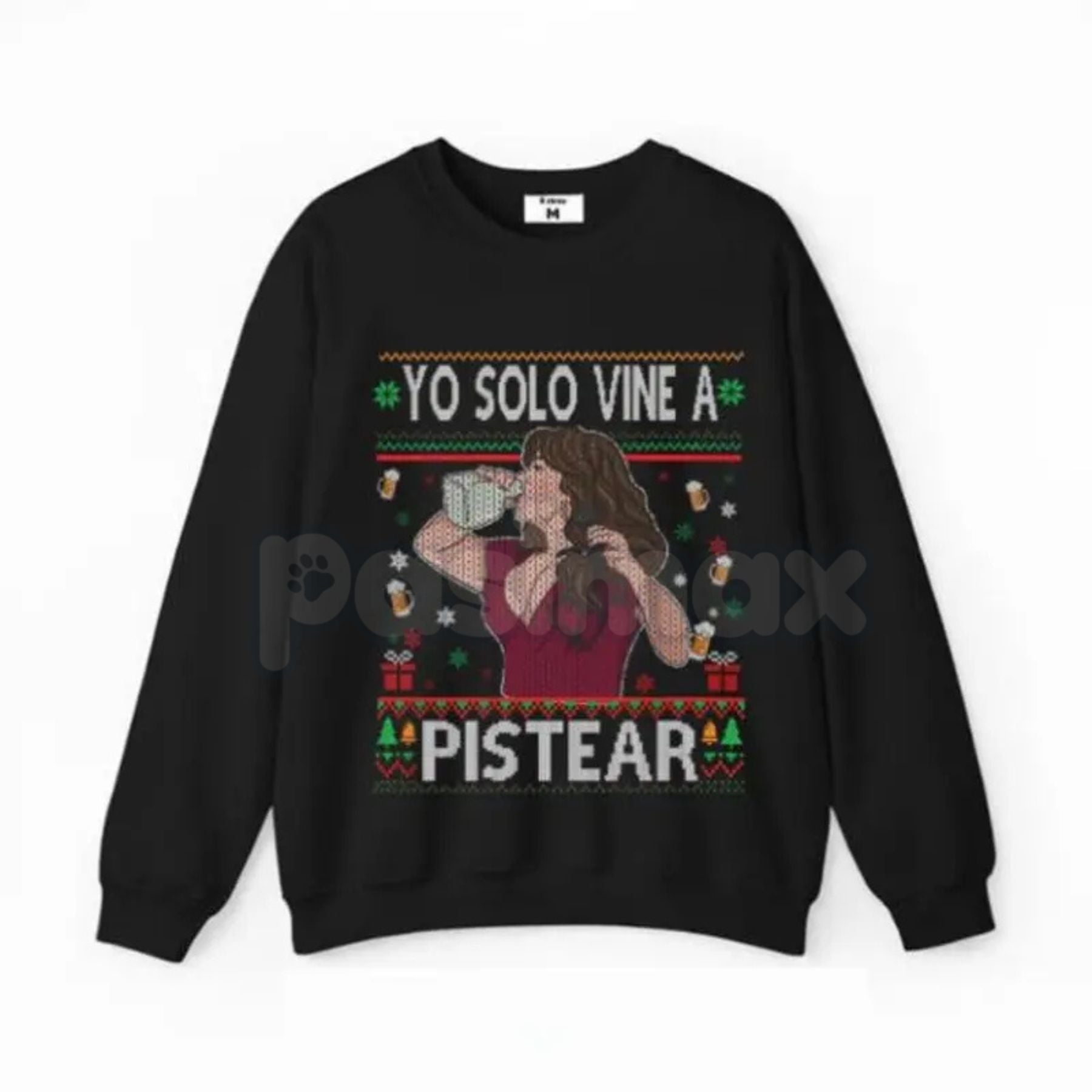 Pasimax "Yo Solo Vine A Pistear" Ugly Christmas Style Sweatshirt | Spanish Drinking Humor Holiday Party Jumper | Festive Fies
