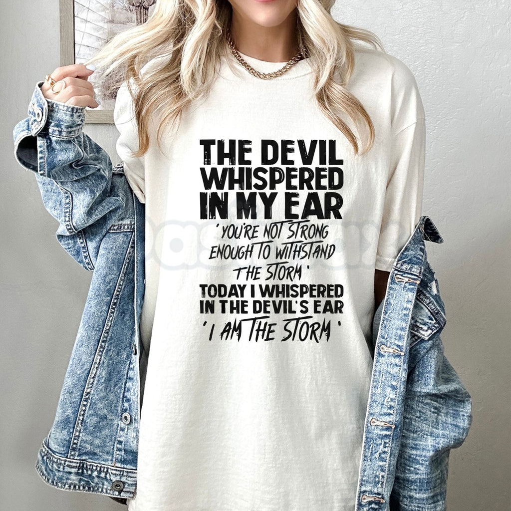 Pasimax "The Devil Whispered In My Ear" Statement T-Shirt - Motivational Warrior Graphic Tee, Bold Inspirational Resilience S