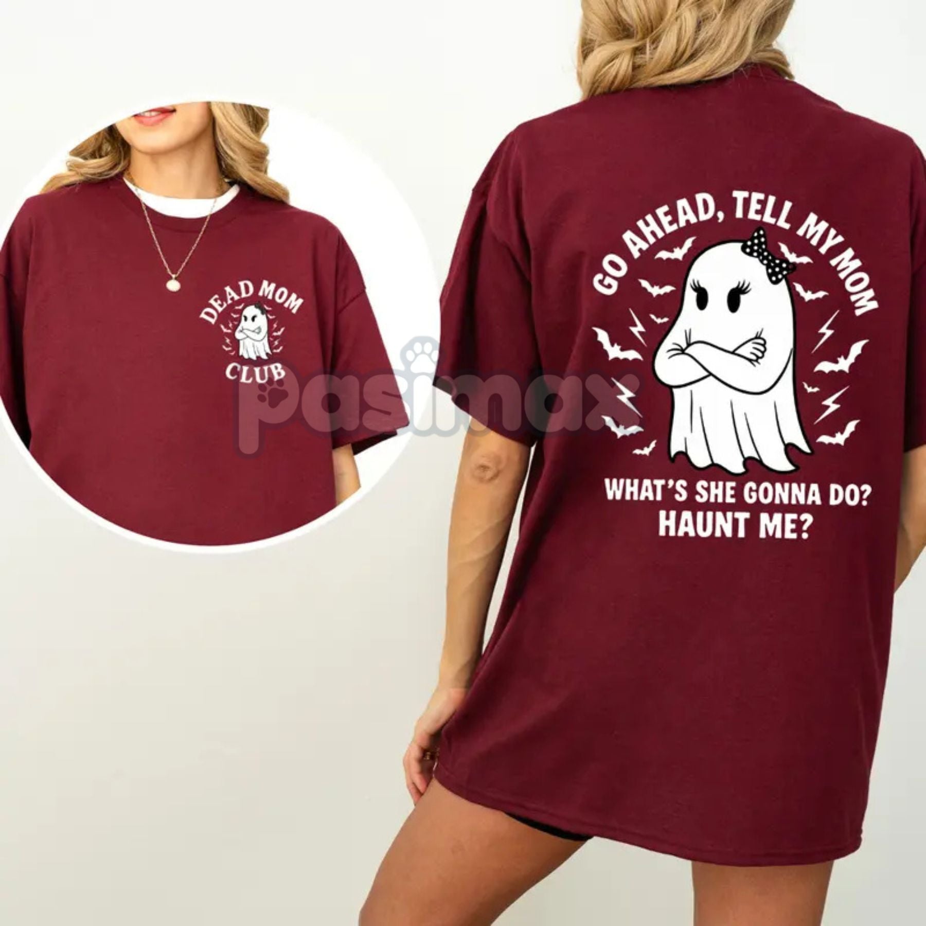 Pasimax "Dead Mom Club" Funny Shirt — side view