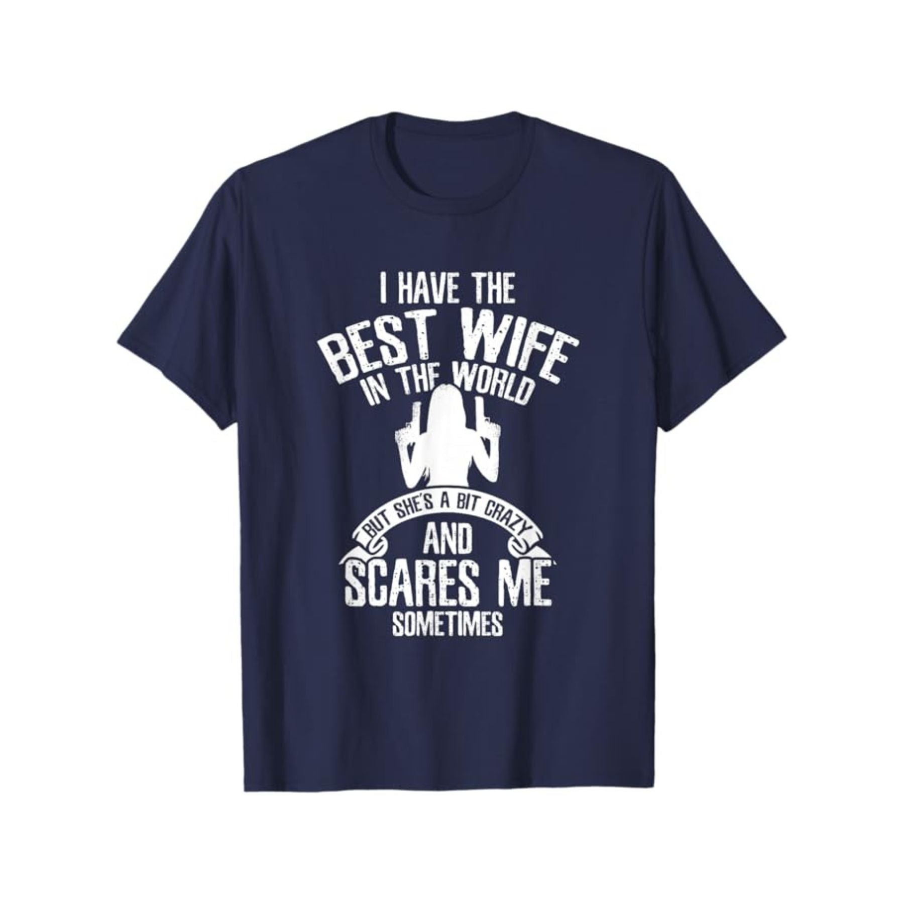 Pasimax "I have the best Wife" T-Shirt — lifestyle context