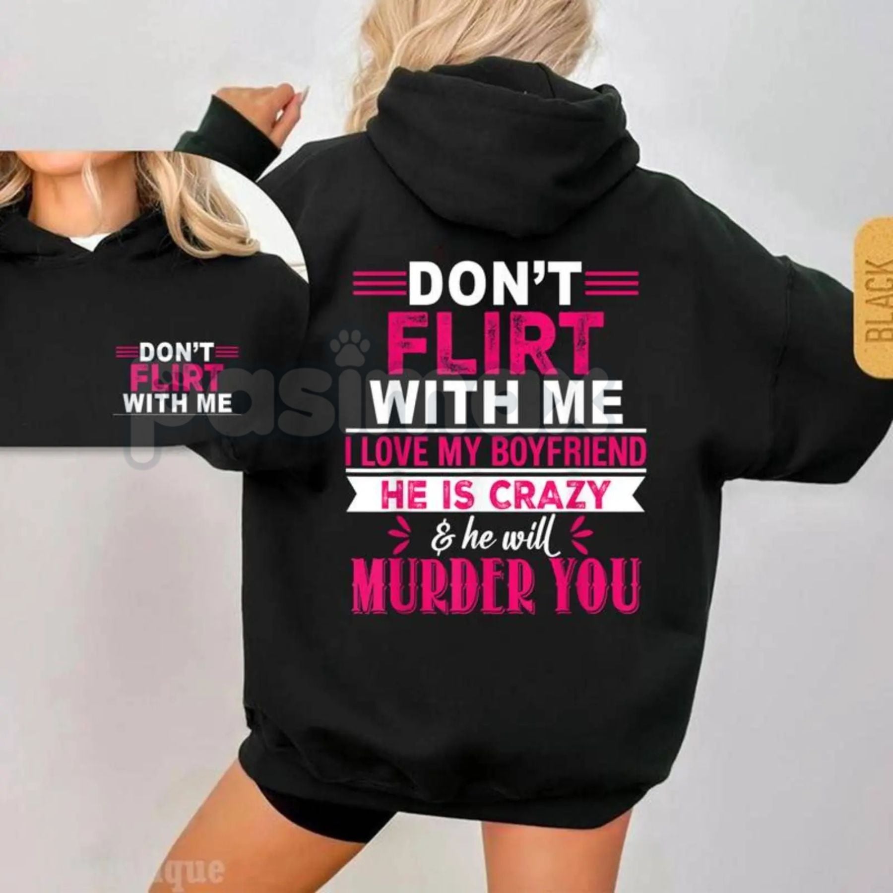 Pasimax "Don't Flirt With Me I Love My Crazy Boyfriend" Hoodie – Funny Slogan Pullover, Relationship Statement Apparel & Gift