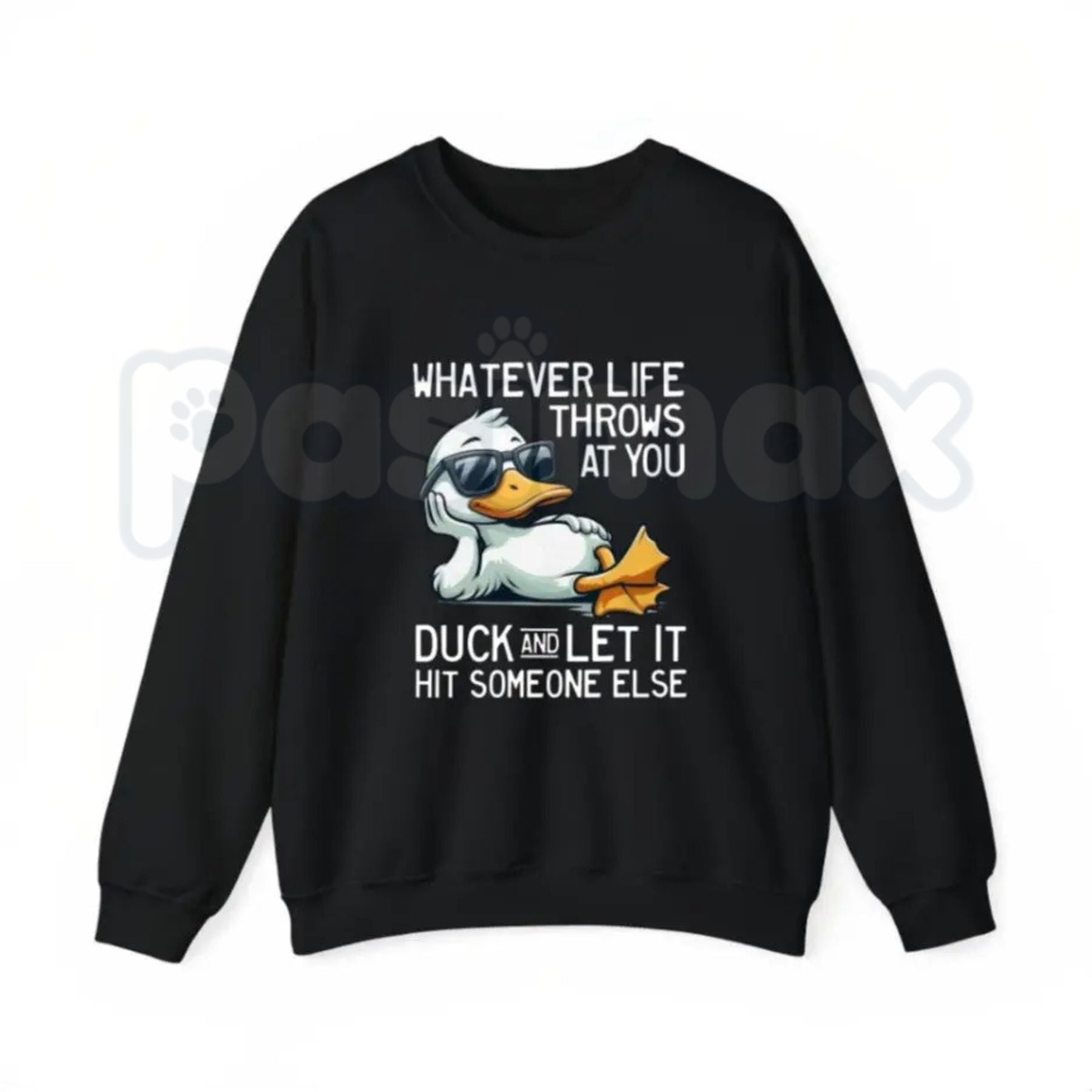 Whatever Life Throws At You Duck Shirt – Funny Sarcastic Quote Hoodie & Dark Humor Gift Sweatshirt