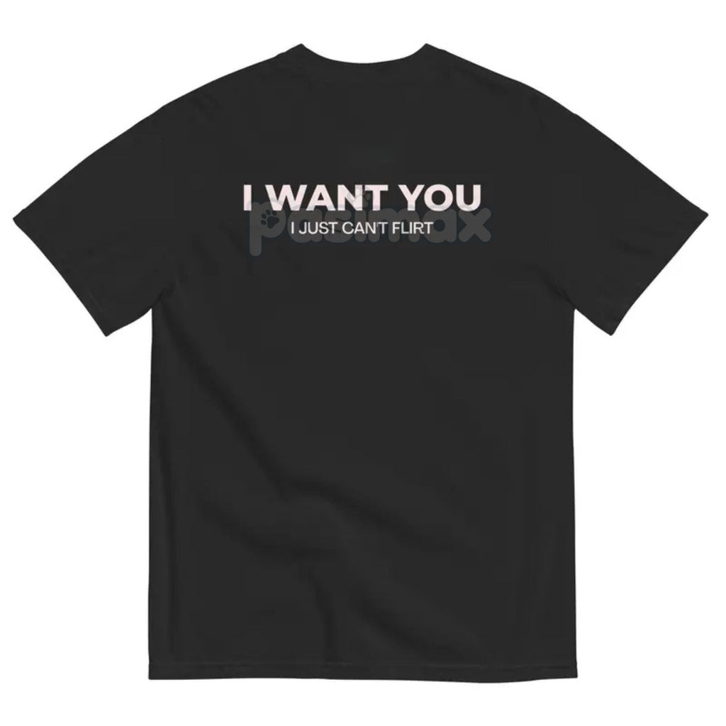Pasimax "I WANT YOU" Funny Streetwear Graphic Tee — lifestyle context