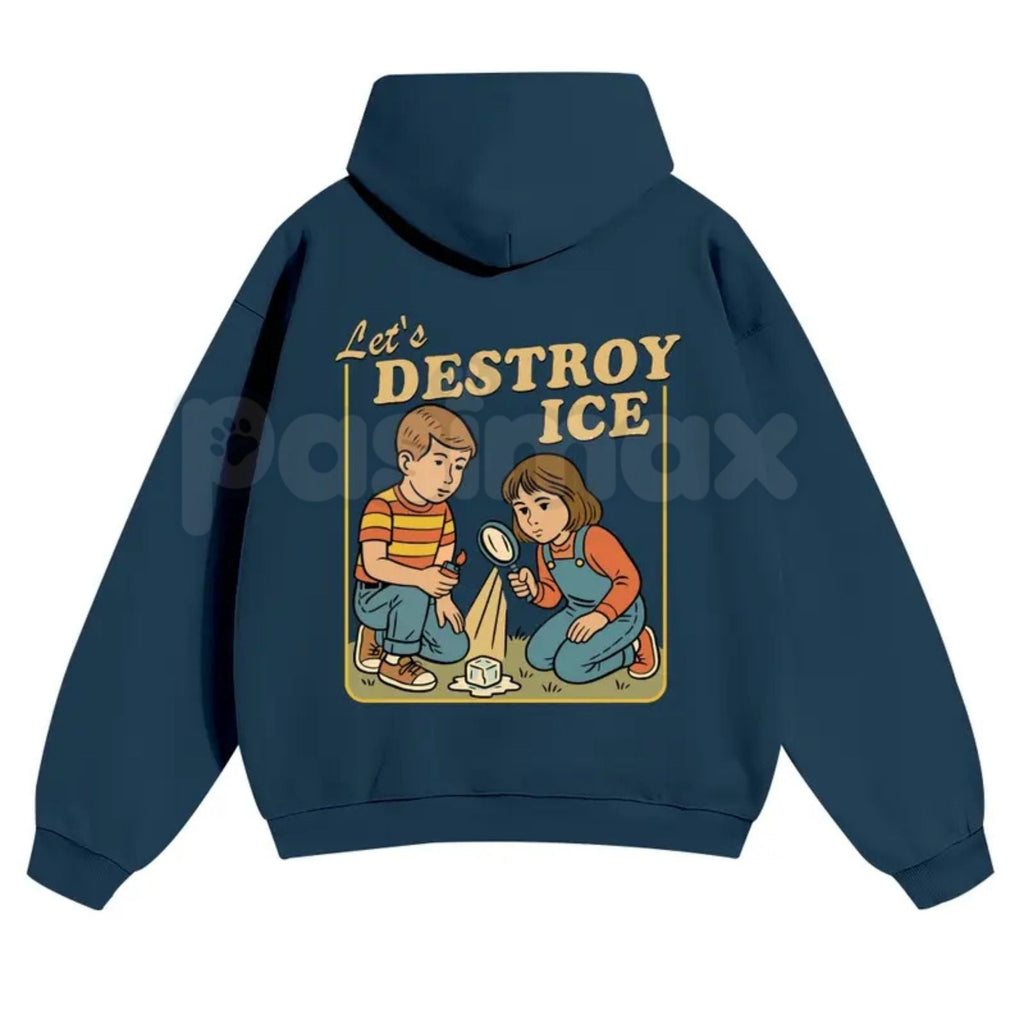 Pasimax Let’s Destroy ICE Hoodie — lifestyle context