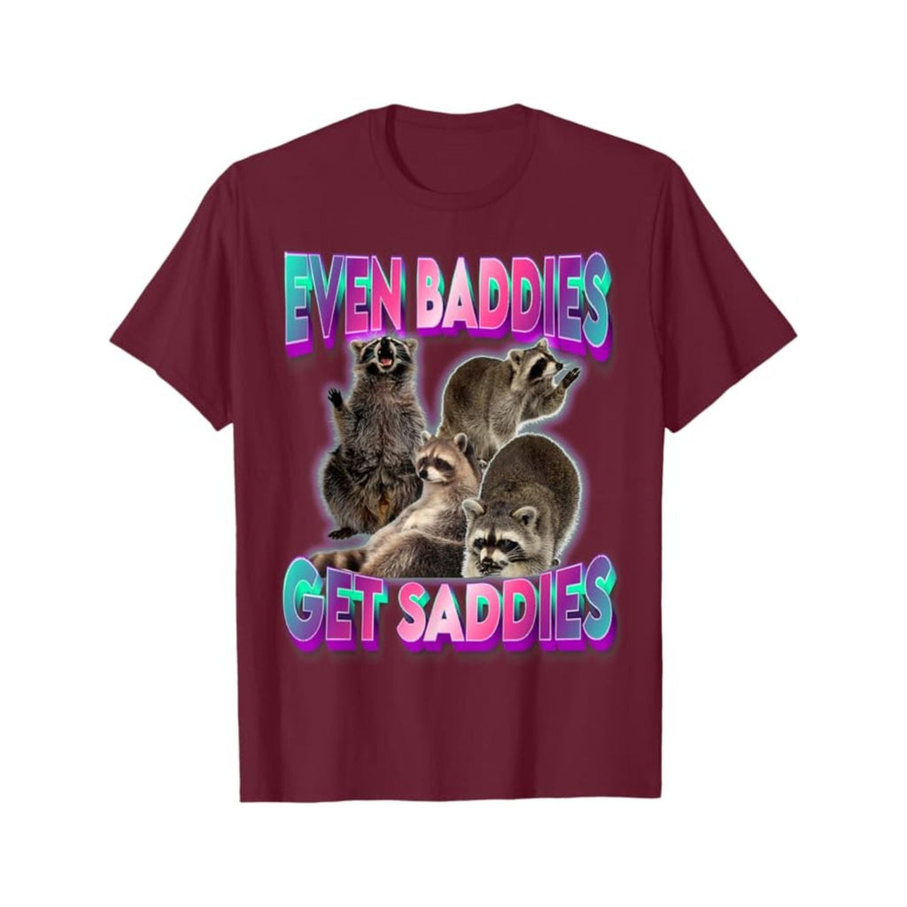 Pasimax "Even Baddies Get Saddies" Meme Tee — lifestyle context