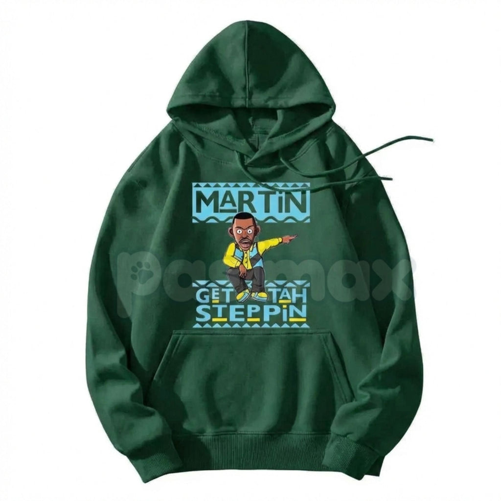 Pasimax Martin "Get Tah Steppin" 90s Sitcom Hoodie – Vintage Urban Streetwear, Classic Comedy Quote Pullover, Men's Retro Nos