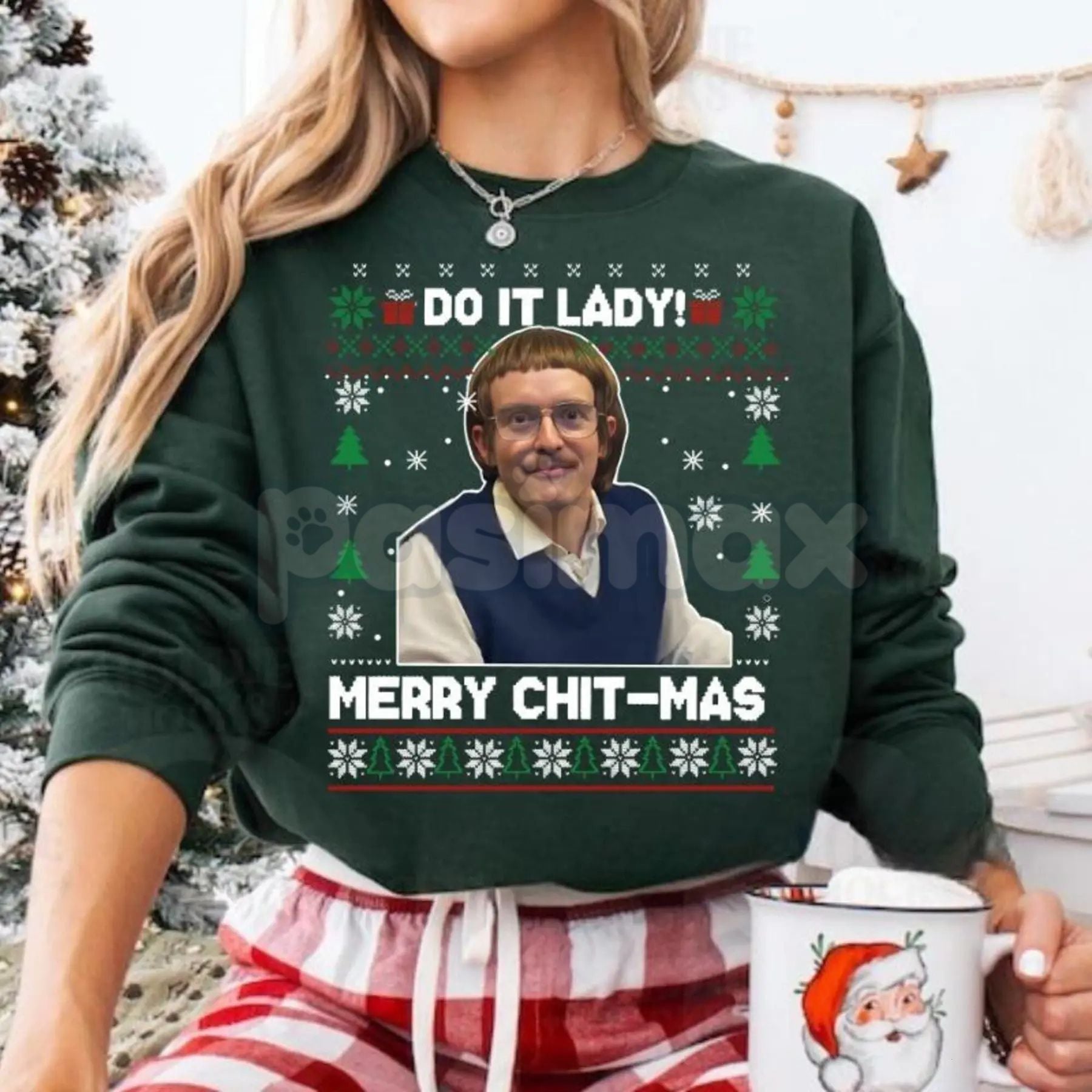 Pasimax Do It Lady Ugly Christmas Chit Sweatshirt | Funny Defiant Holiday Jumper | Ironic Statement Xmas Crewneck | Sassy Gag