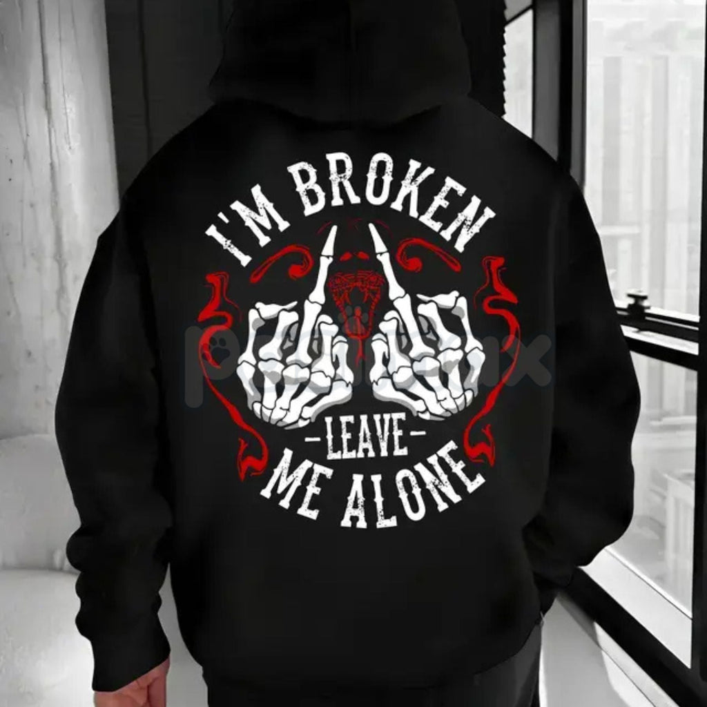 Pasimax "I’m Broken Leave Me Alone" Hoodie – Aesthetic Emo Streetwear, Moody Grunge Statement Pullover, Unisex — lifestyle co