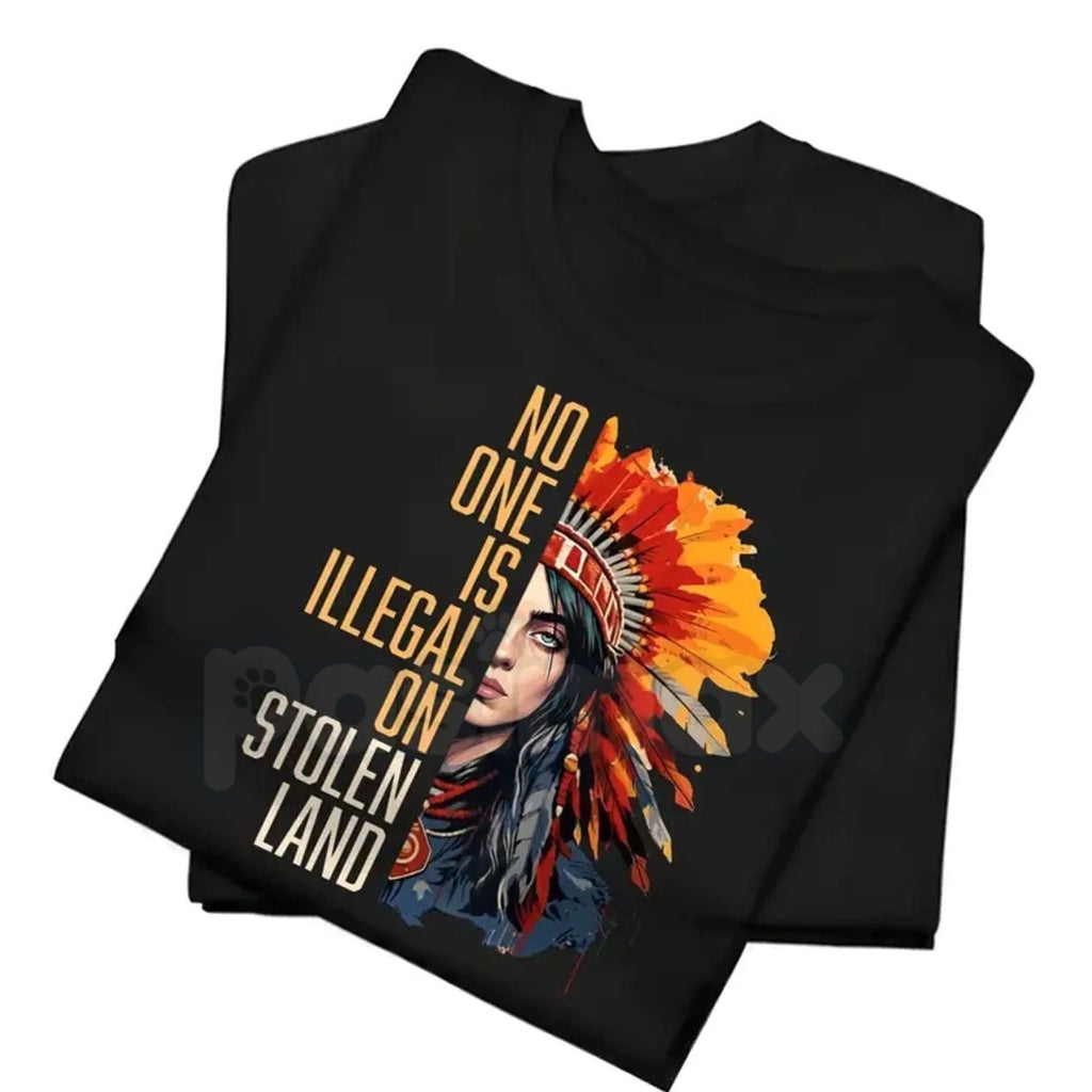 Pasimax "No One Is Illegal On Stolen Land" Vintage Shirt - Indigenous Rights & Immigration Reform Graphic Tee, Social Justice