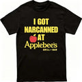 "I Got Narcanned At Applebee's" T-Shirt – Funny Gen Z Absurdist Graphic Tee