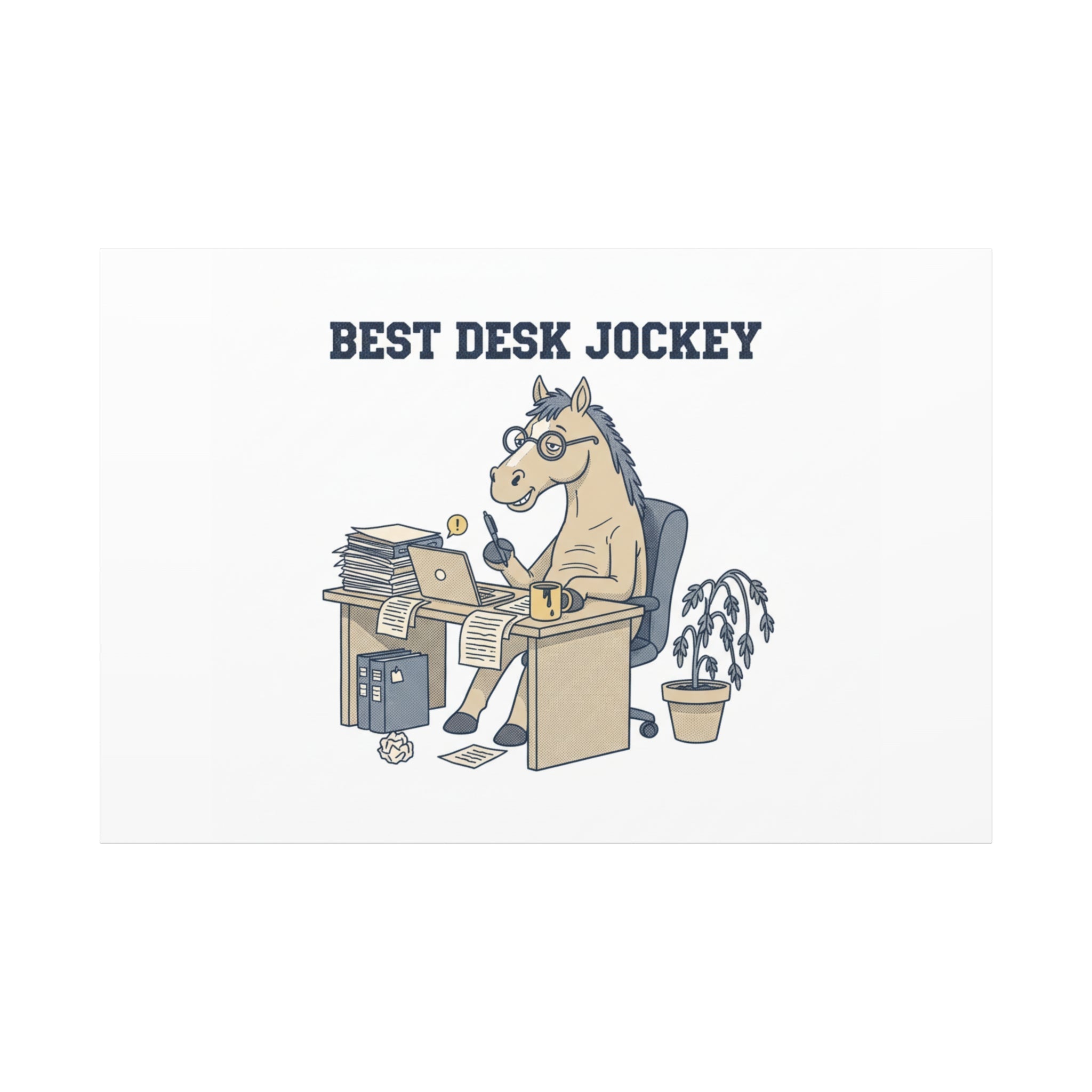 Best Desk Jockey Canvas, Workhorse Office Art | Corporate Burnout Parody