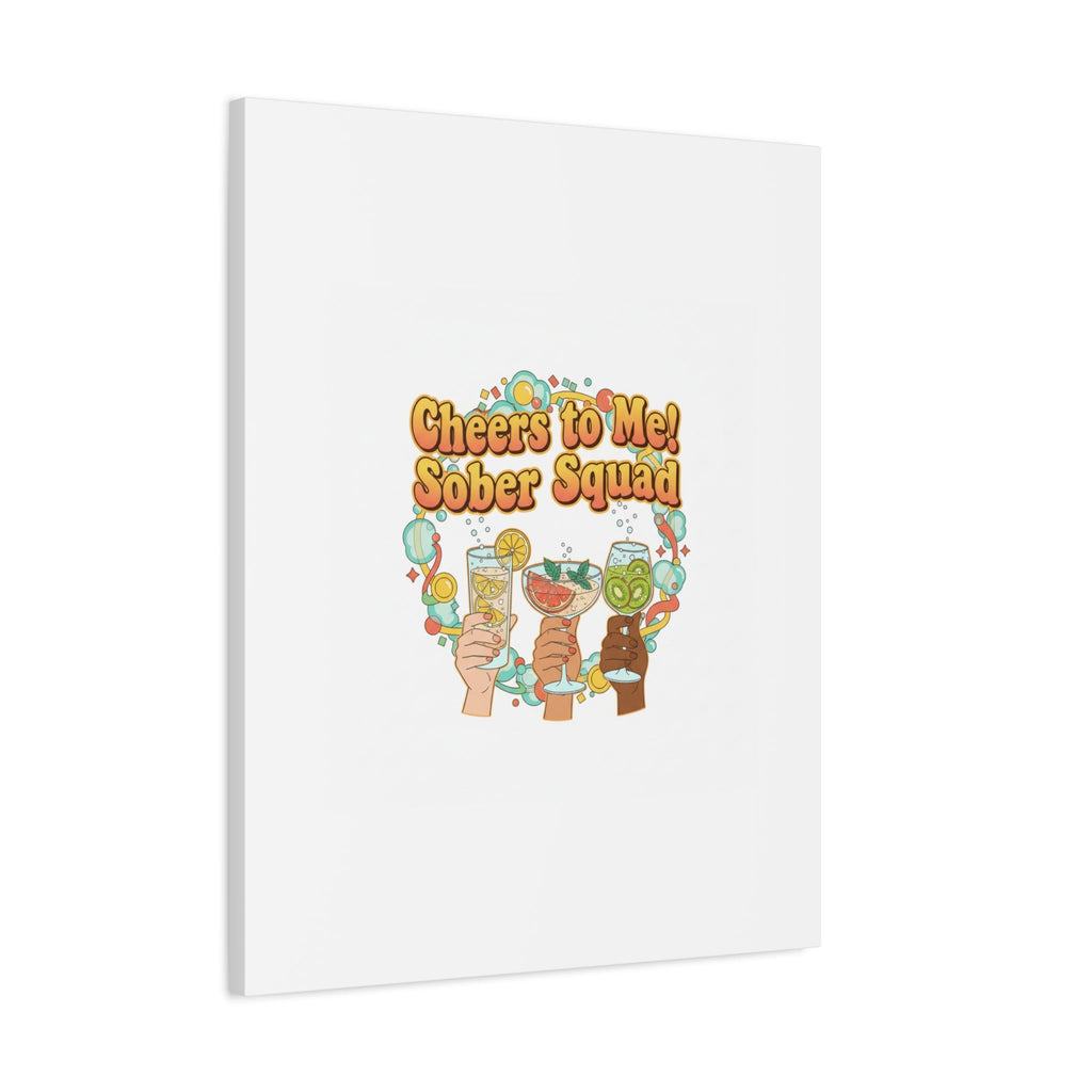 Cheers to Me Sober Squad Canvas | Dry January Mocktail Art