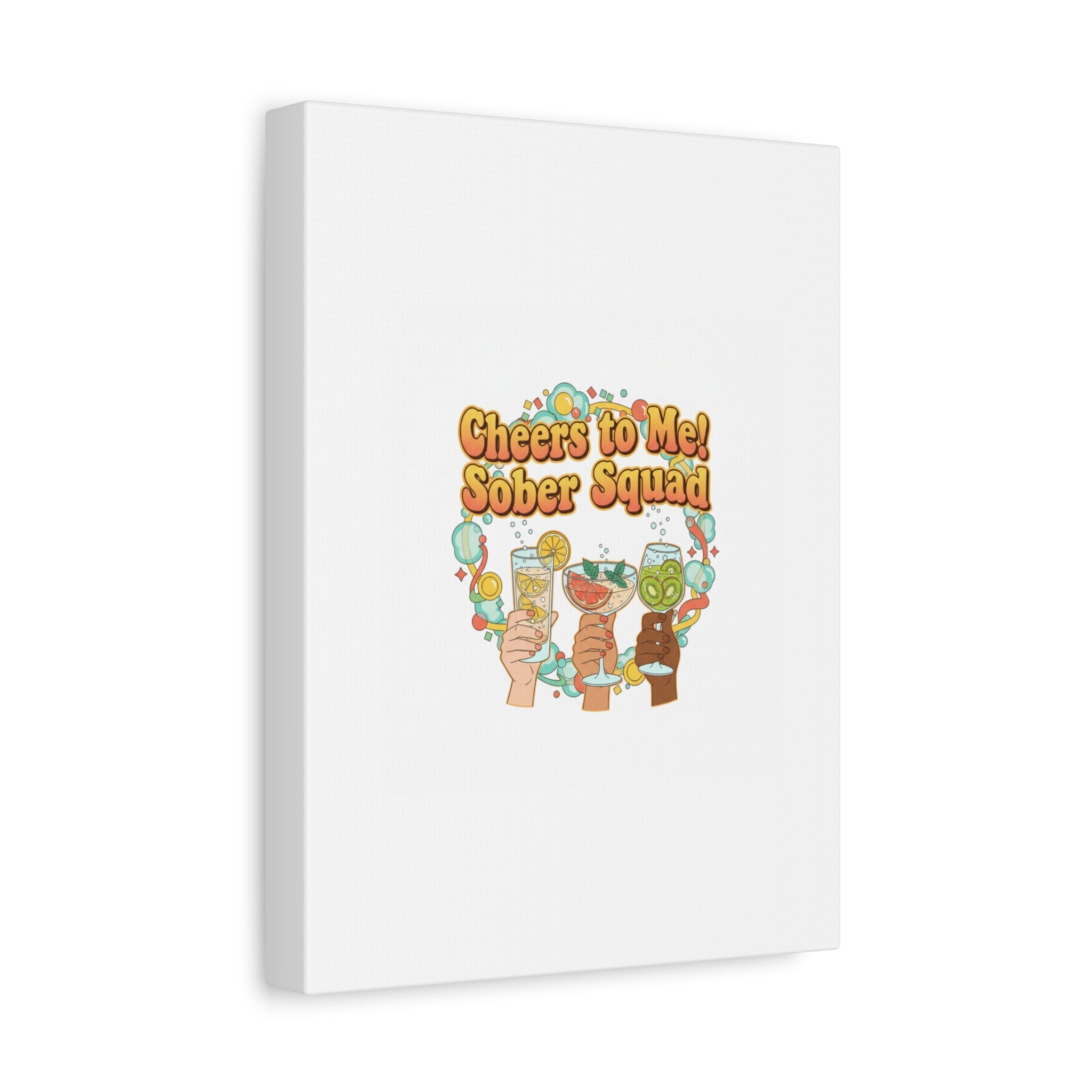 Cheers to Me Sober Squad Canvas | Dry January Mocktail Art