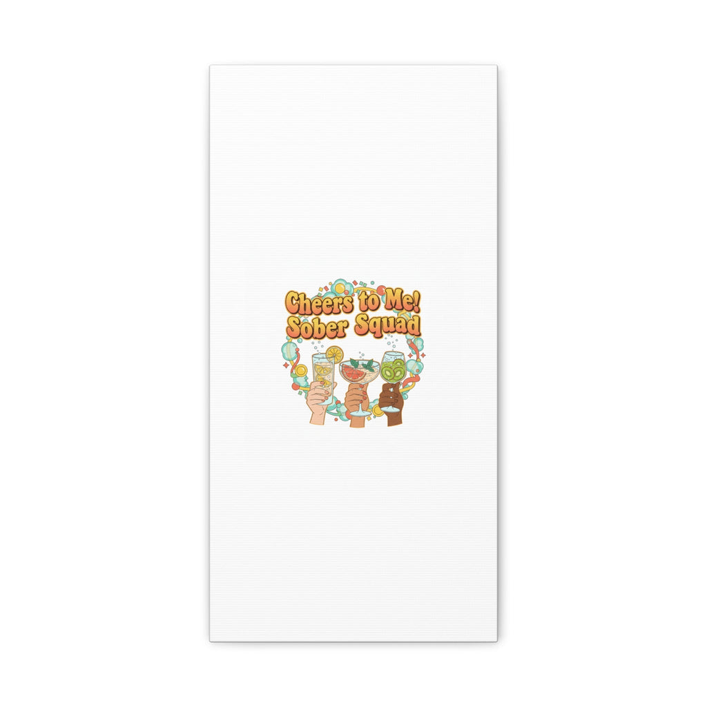 Cheers to Me Sober Squad Canvas | Dry January Mocktail Art