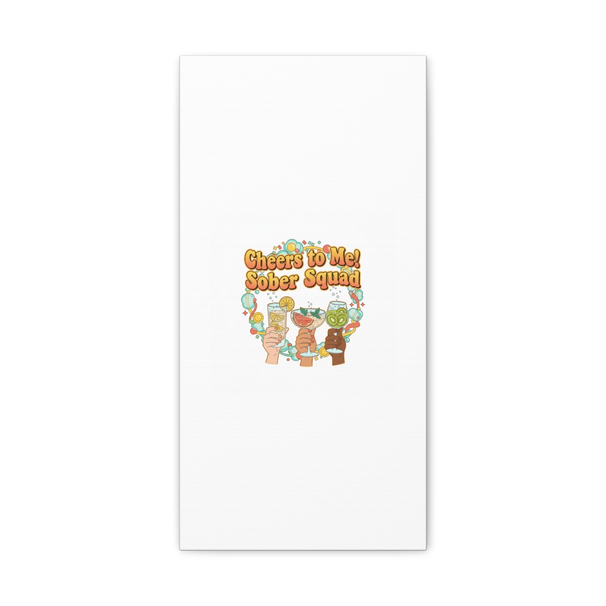 Cheers to Me Sober Squad Canvas | Dry January Mocktail Art