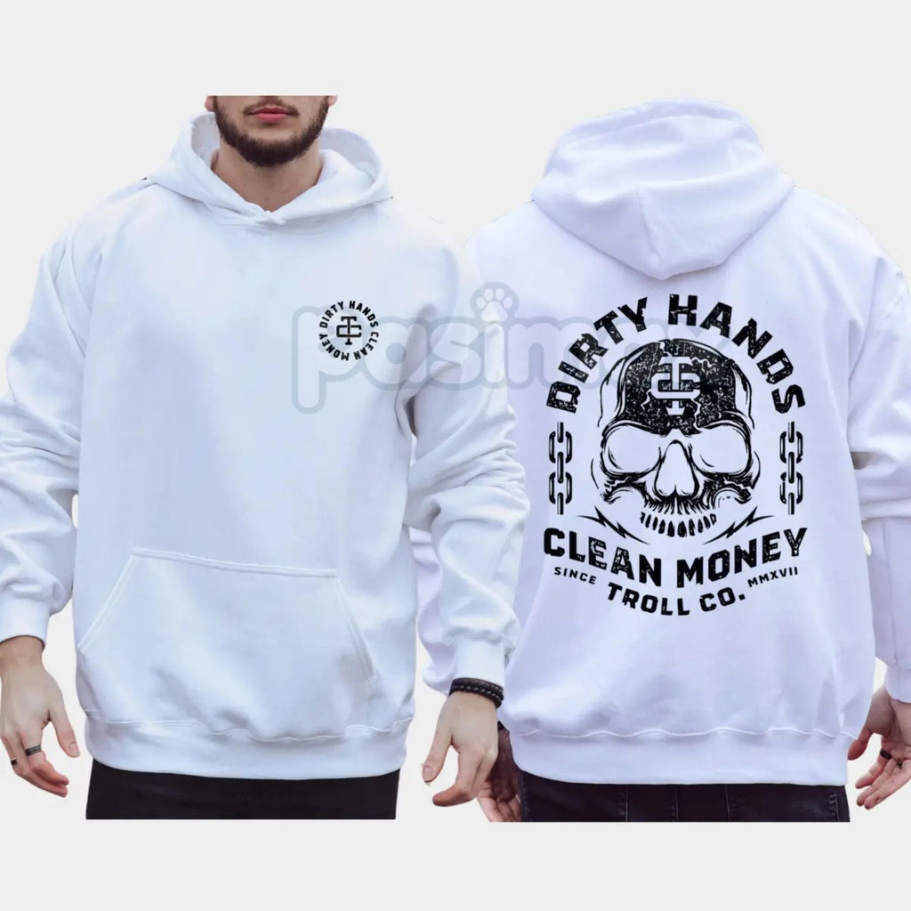 Pasimax Dirty Hands Clean Money Hoodie – Hard Work Ethic Statement Pullover, Tradesman & Entrepreneur Apparel, Unisex — side 