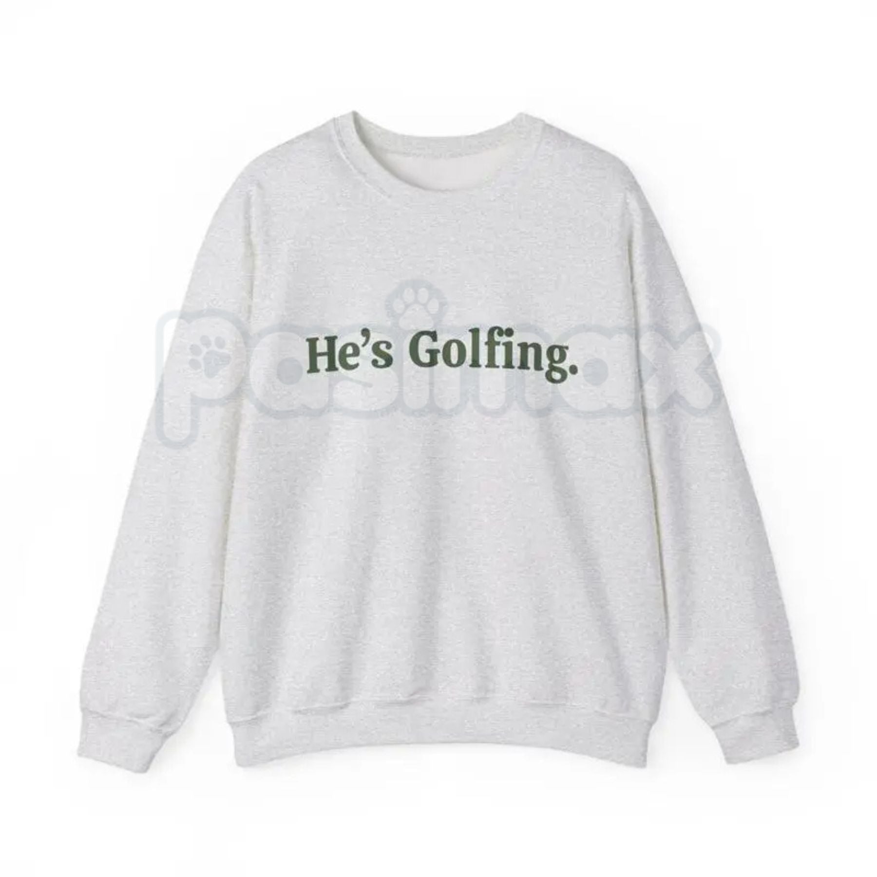 He’s Golfing Sweatshirt | Funny Golf Widow Crewneck | Humorous Country Club Pullover | Sarcastic Weekend Golfer Jumper | Aesthetic Golf Humor Shirt | Soft Cozy Sporty Lifestyle Top