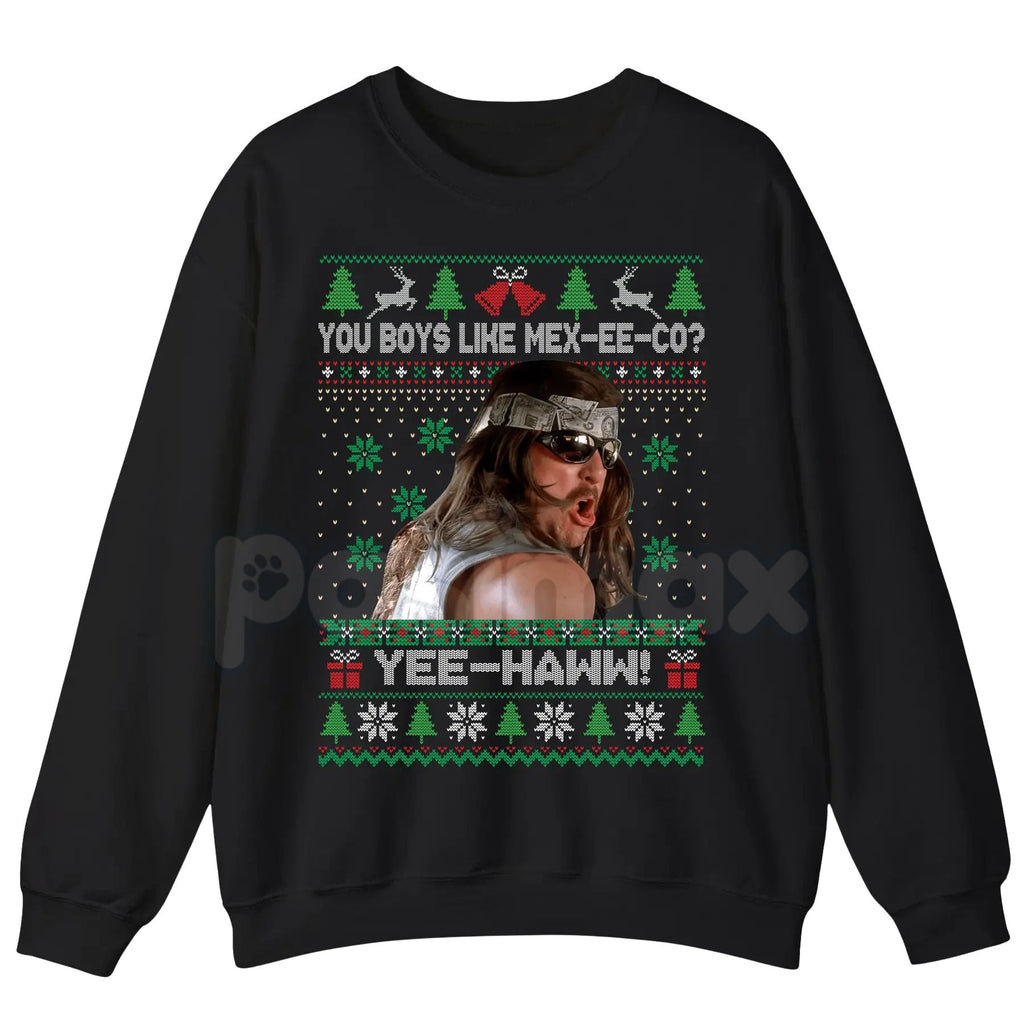 Pasimax You Boys Like Mexico? Super Troopers Ugly Sweatshirt | Steve Lemme Movie Quote Christmas Crewneck | Funny Cult Comedy